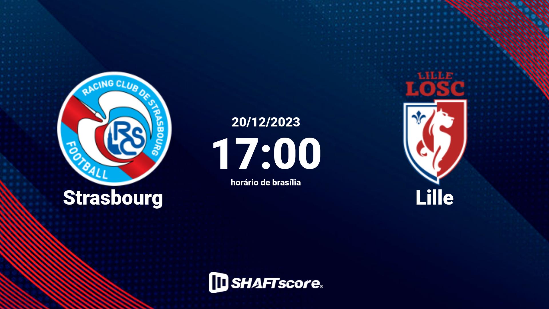 Estatísticas do jogo Strasbourg vs Lille 20.12 17:00