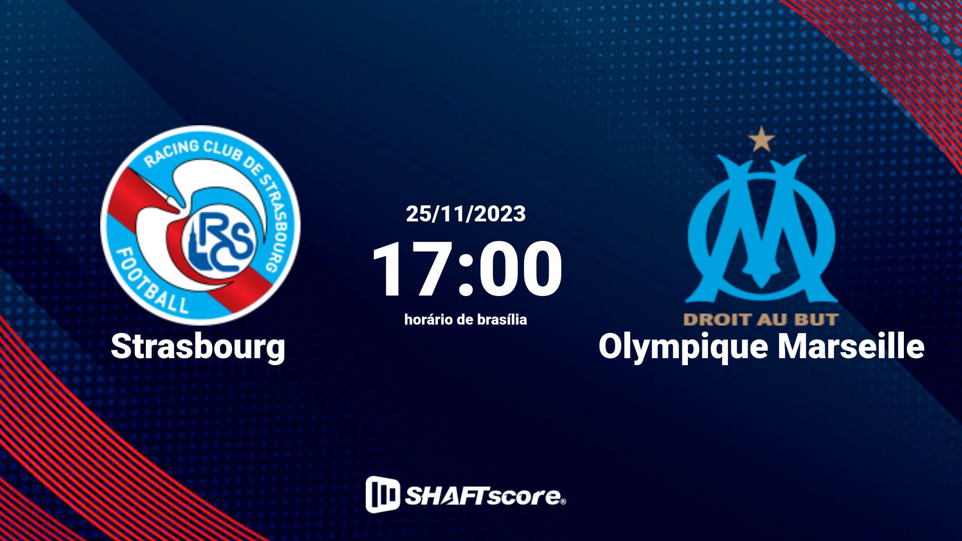 Estatísticas do jogo Strasbourg vs Olympique Marseille 25.11 17:00