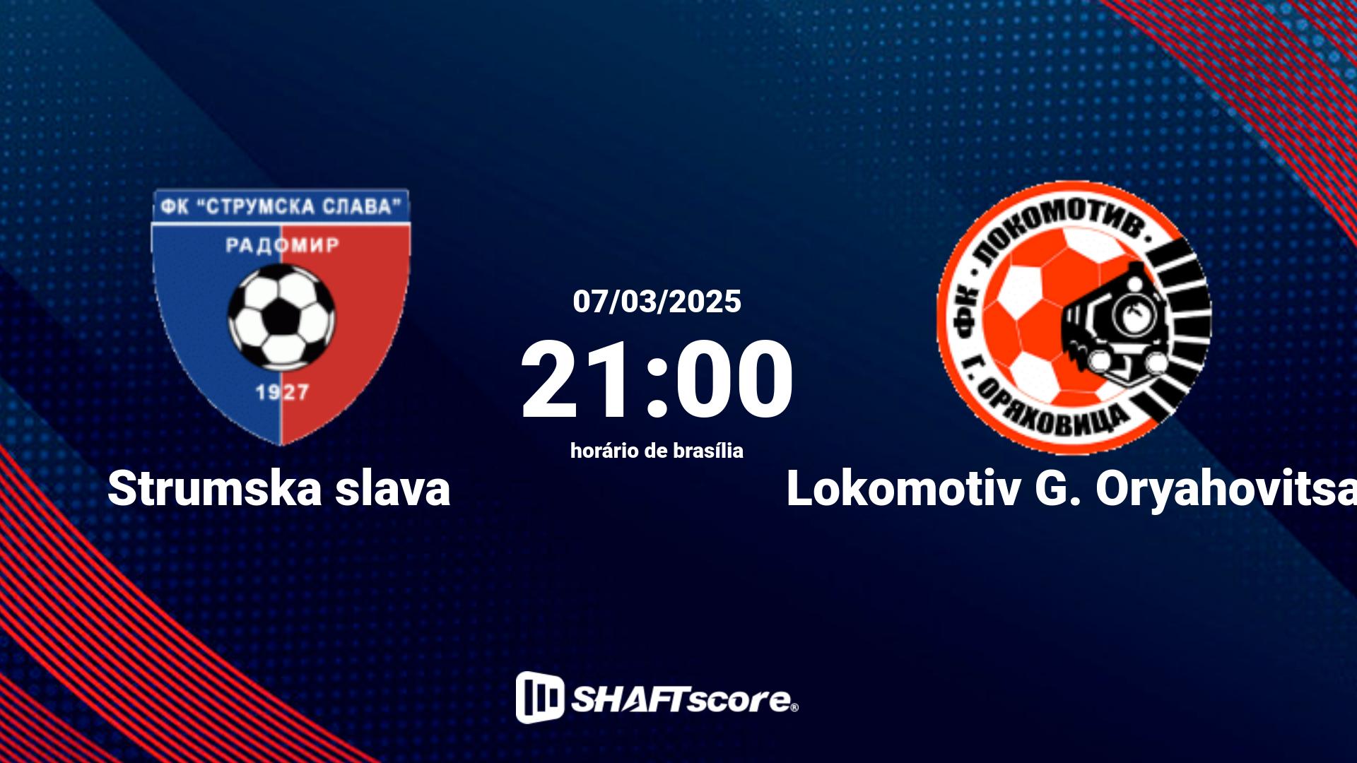 Estatísticas do jogo Strumska slava vs Lokomotiv G. Oryahovitsa 07.03 21:00