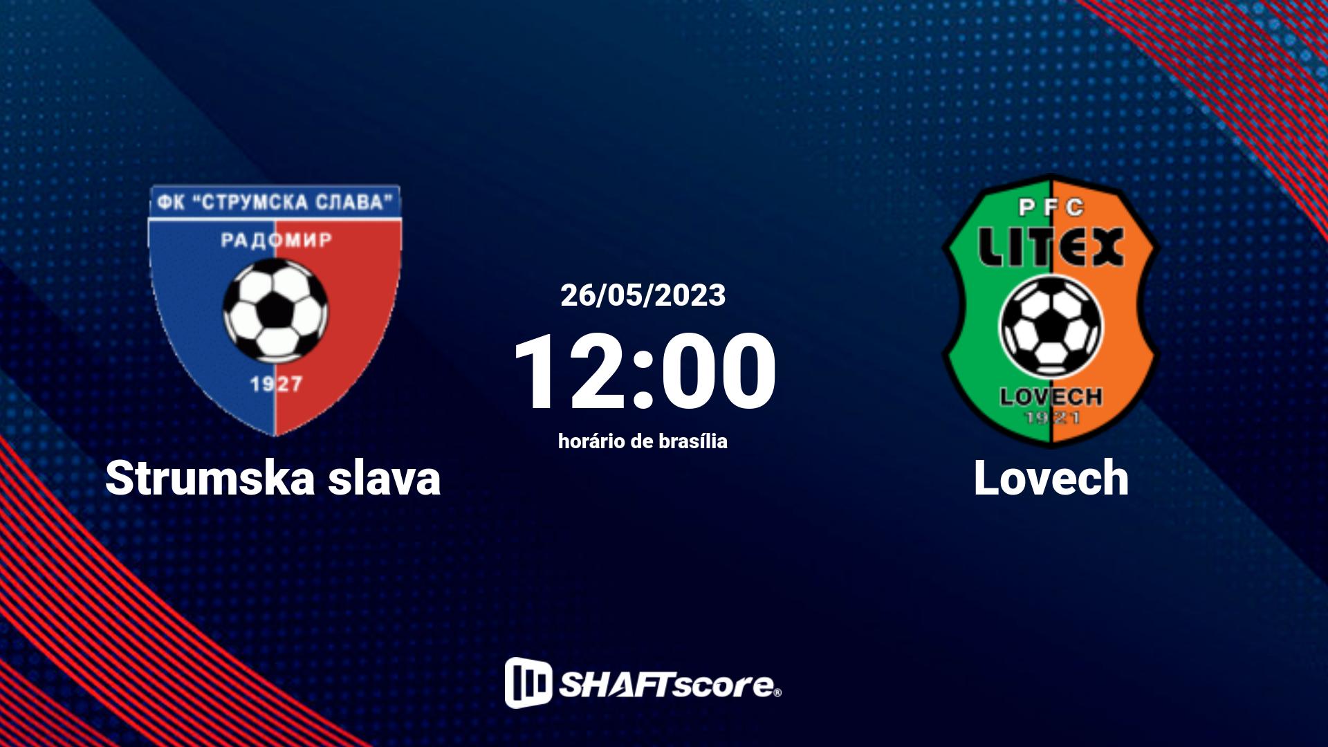 Estatísticas do jogo Strumska slava vs Lovech 26.05 12:00