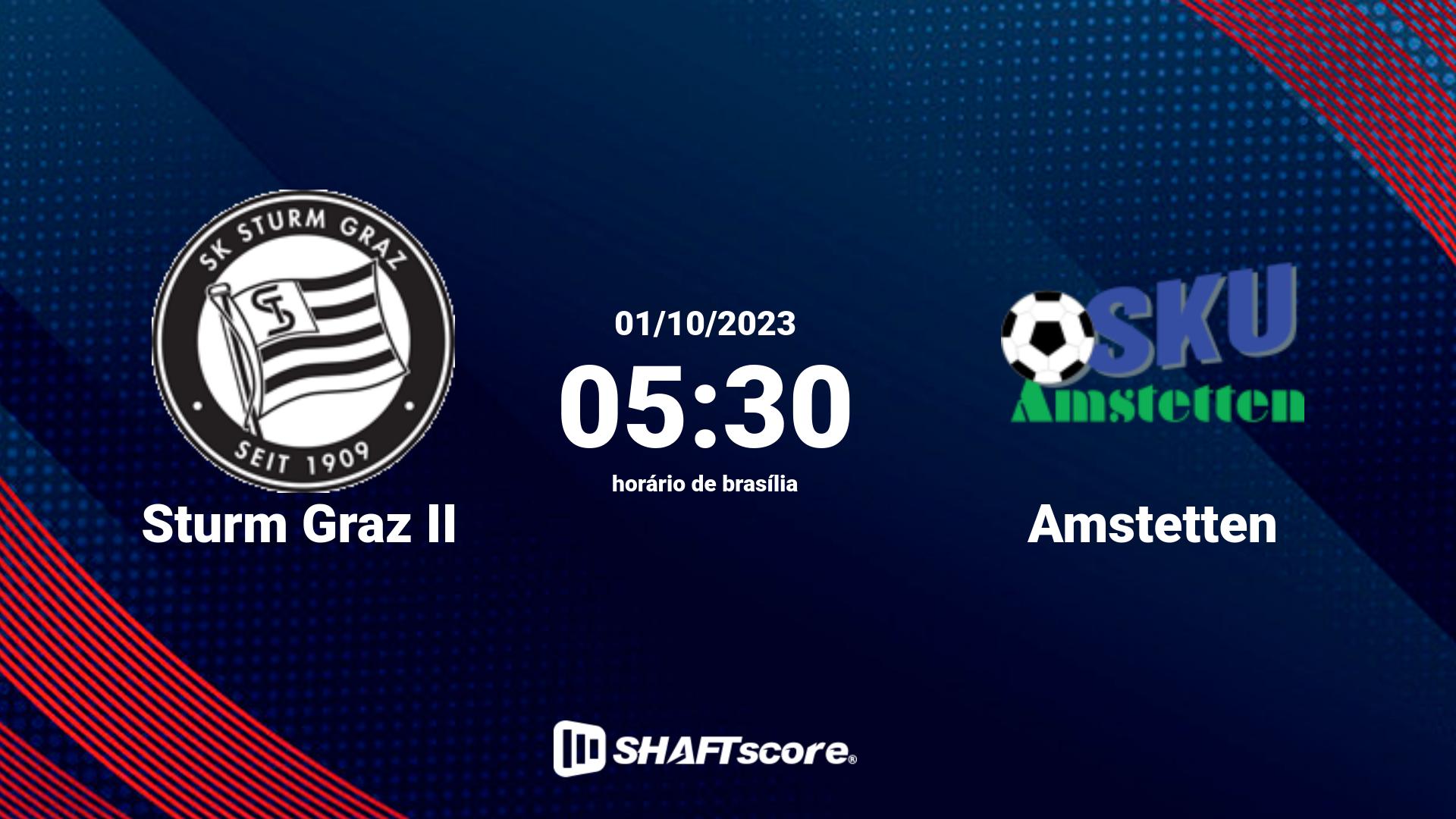 Estatísticas do jogo Sturm Graz II vs Amstetten 01.10 05:30