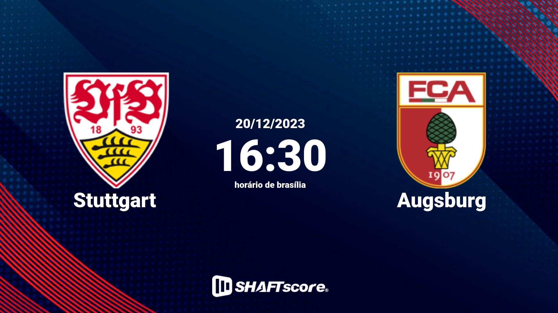 Estatísticas do jogo Stuttgart vs Augsburg 20.12 16:30