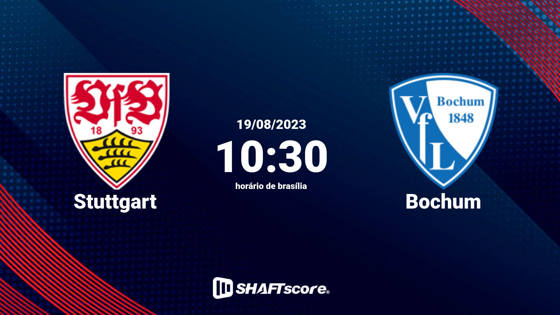 Estatísticas do jogo Stuttgart vs Bochum 19.08 10:30