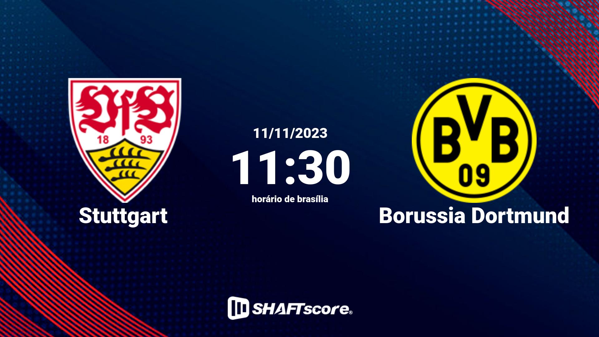 Estatísticas do jogo Stuttgart vs Borussia Dortmund 11.11 11:30