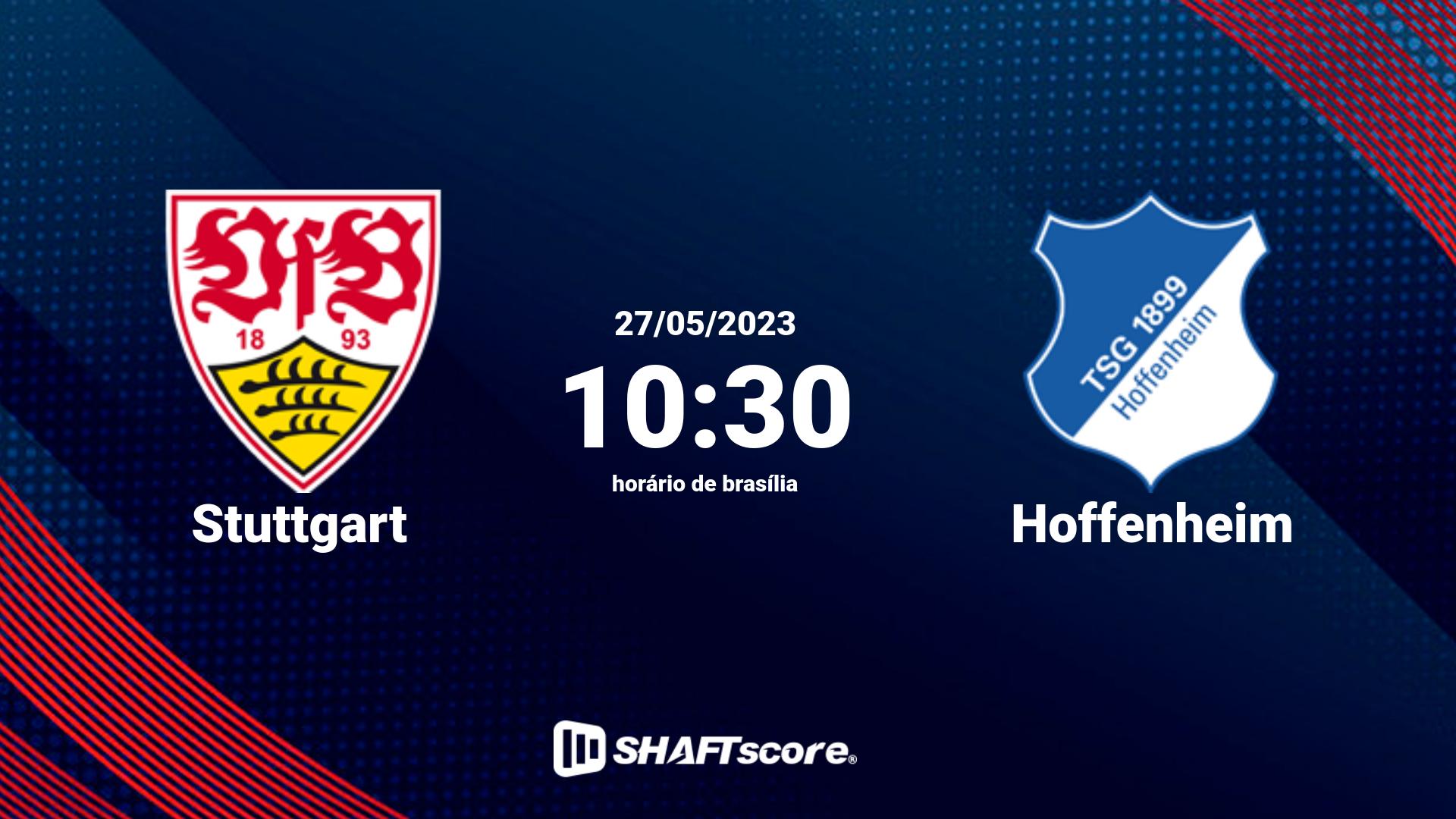 Estatísticas do jogo Stuttgart vs Hoffenheim 27.05 10:30