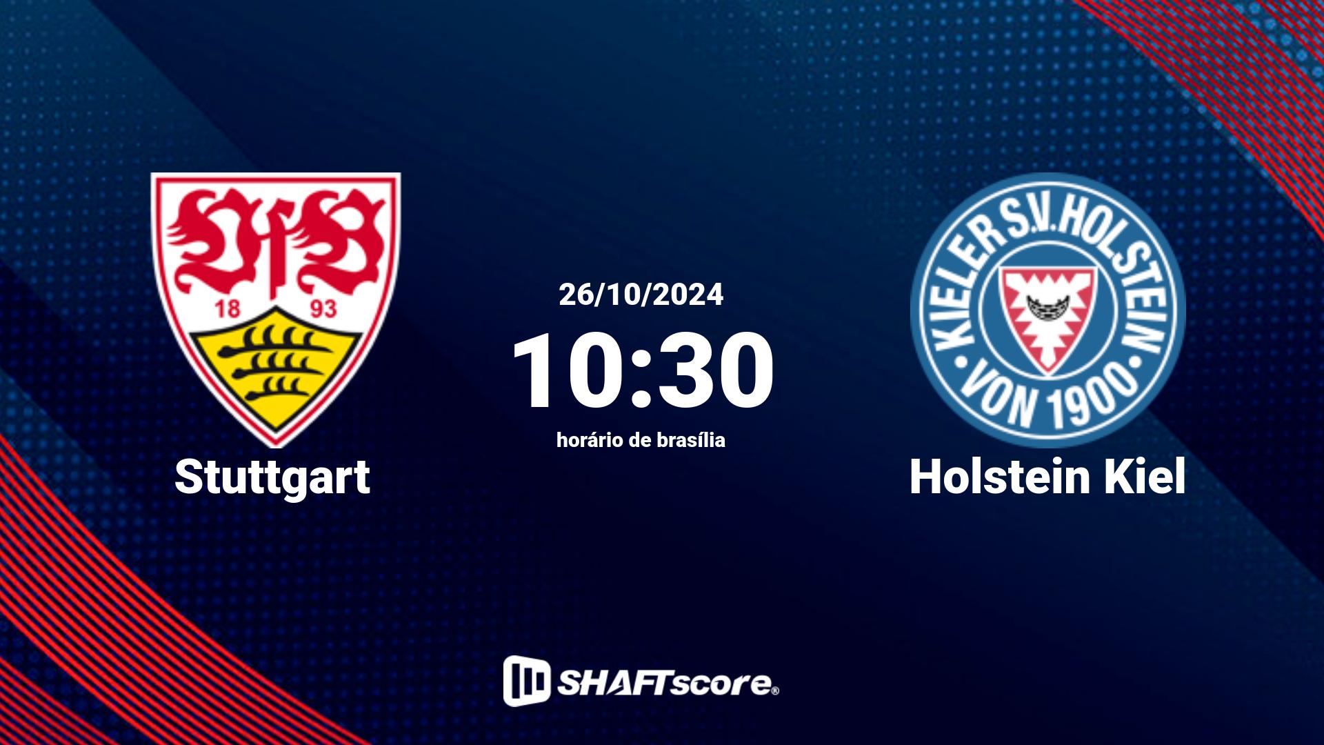 Estatísticas do jogo Stuttgart vs Holstein Kiel 26.10 10:30