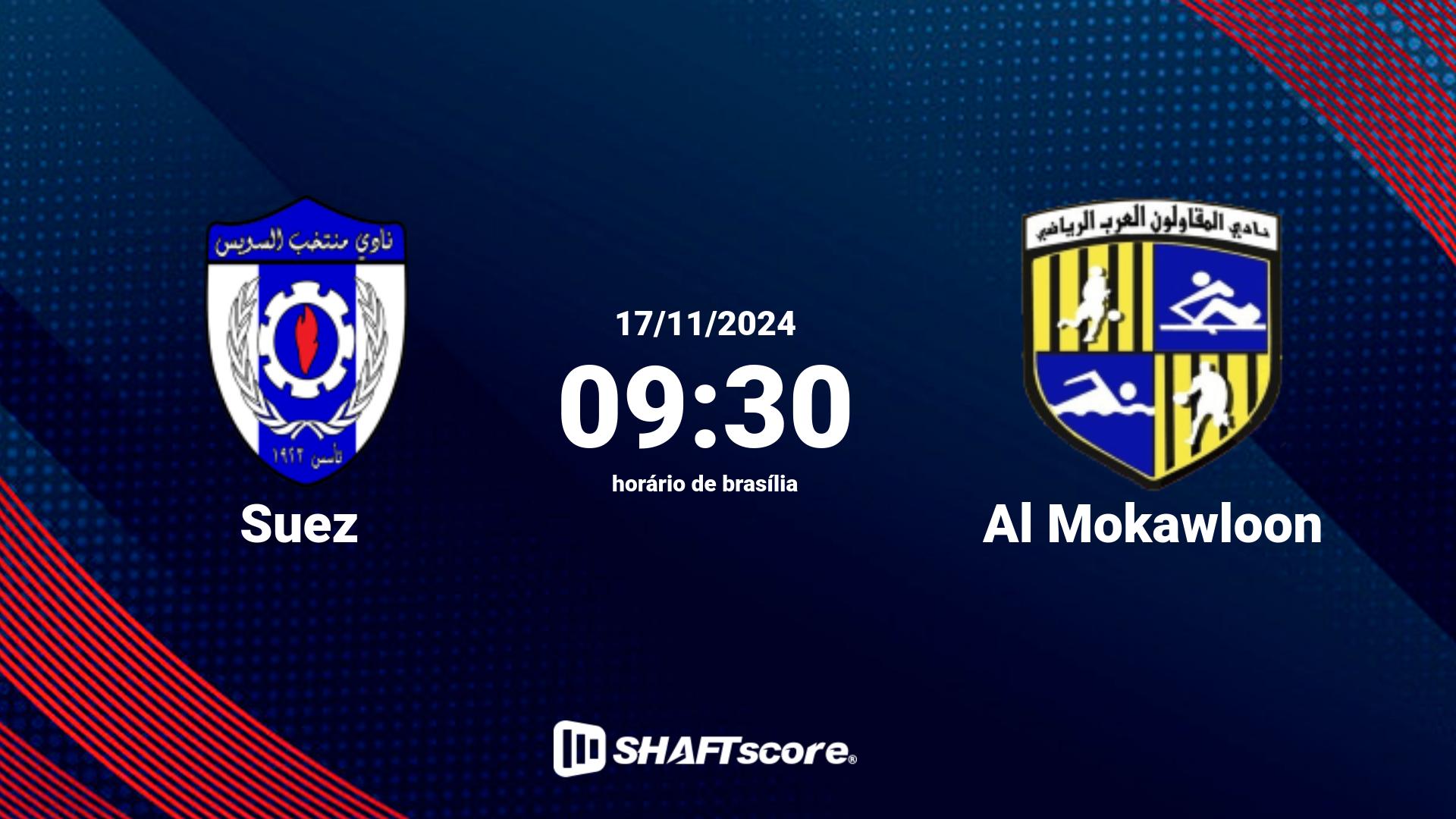 Estatísticas do jogo Suez vs Al Mokawloon 17.11 09:30