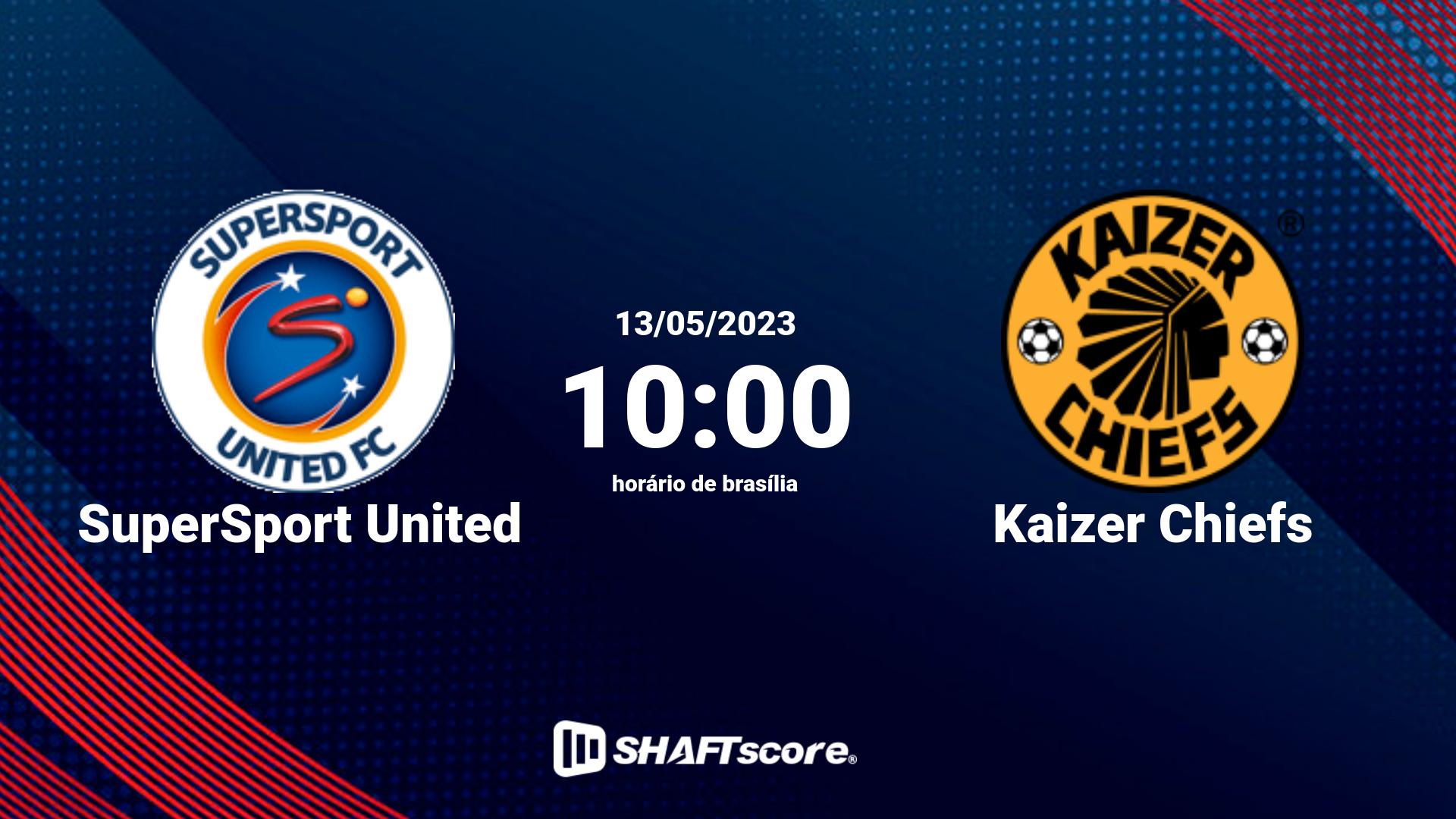 Estatísticas do jogo SuperSport United vs Kaizer Chiefs 13.05 10:00