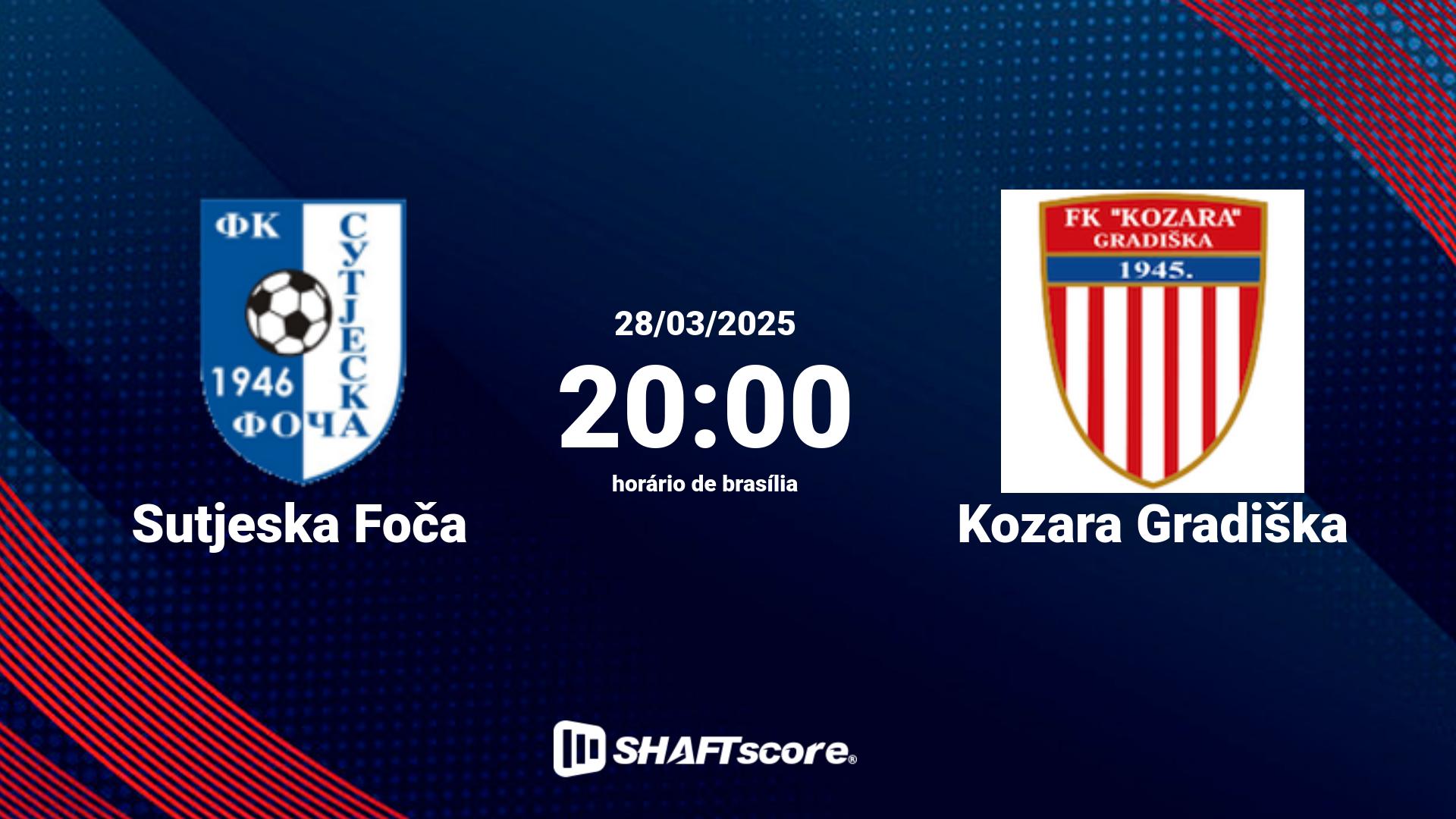 Estatísticas do jogo Sutjeska Foča vs Kozara Gradiška 28.03 20:00