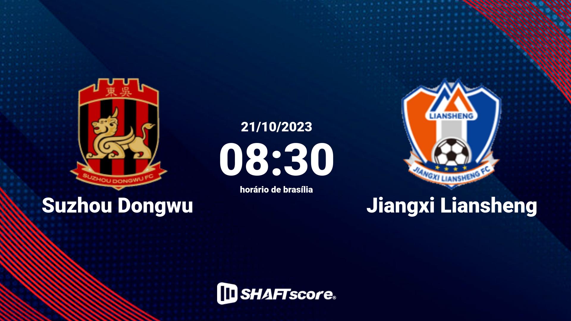 Estatísticas do jogo Suzhou Dongwu vs Jiangxi Liansheng 21.10 08:30