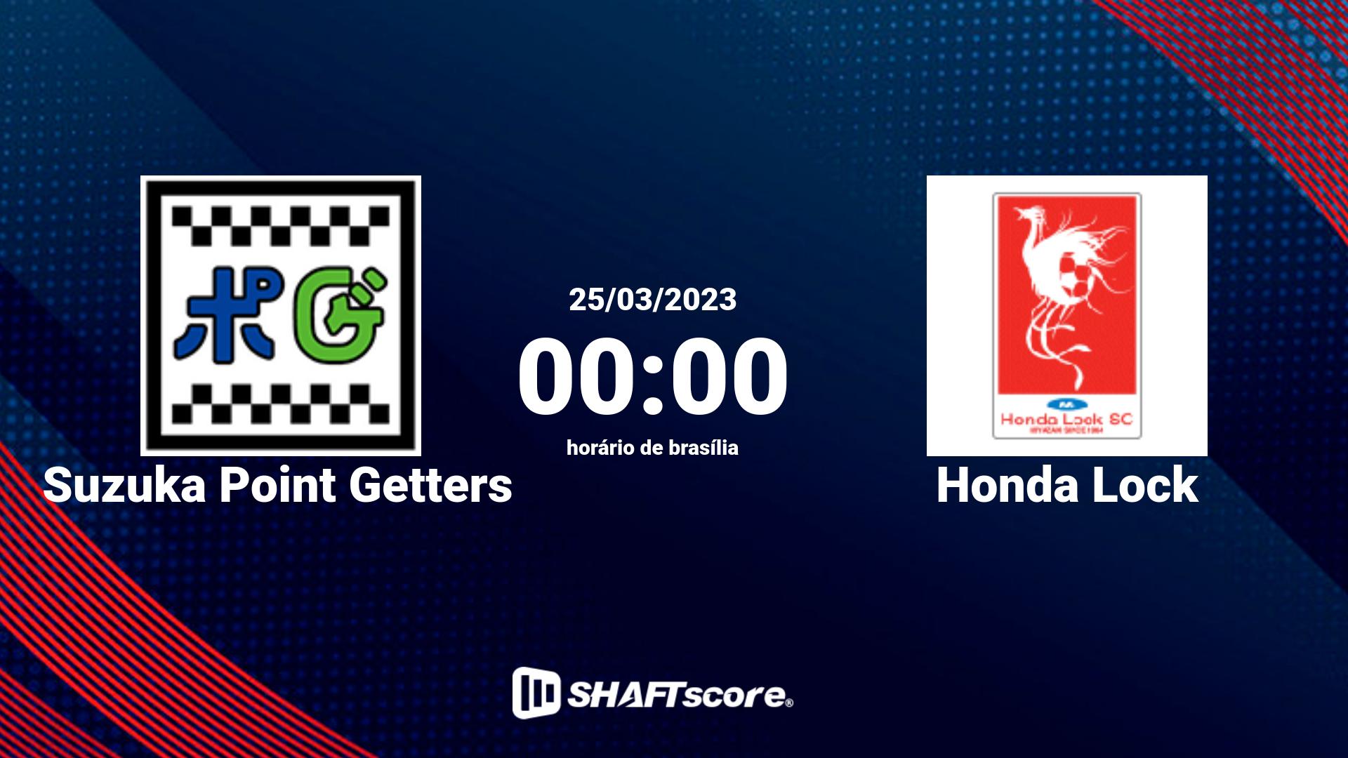 Estatísticas do jogo Suzuka Point Getters vs Honda Lock 25.03 00:00