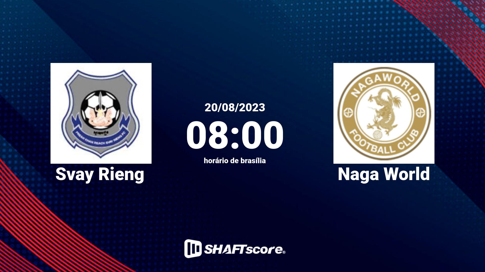 Estatísticas do jogo Svay Rieng vs Naga World 20.08 08:00