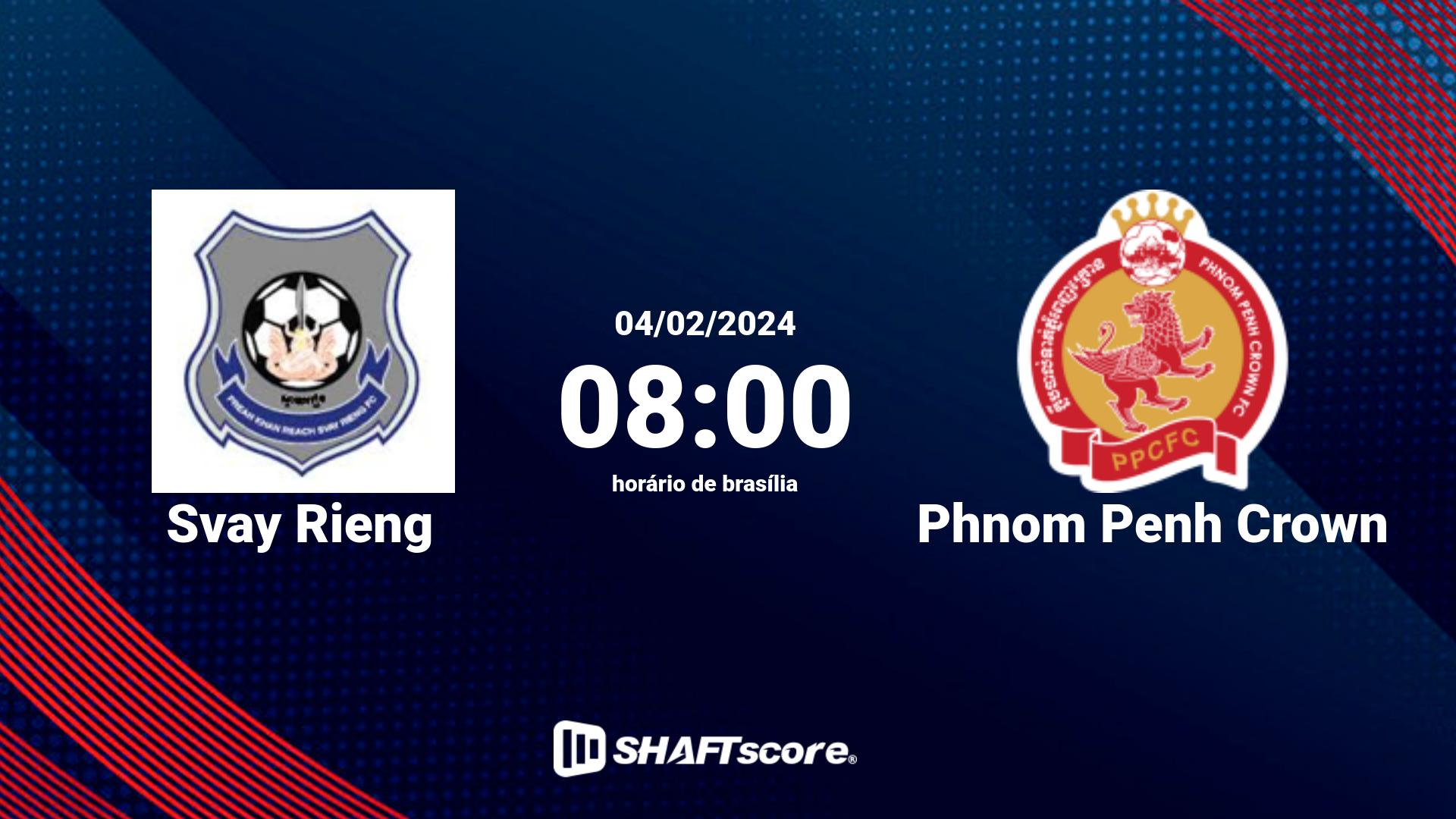 Estatísticas do jogo Svay Rieng vs Phnom Penh Crown 04.02 08:00