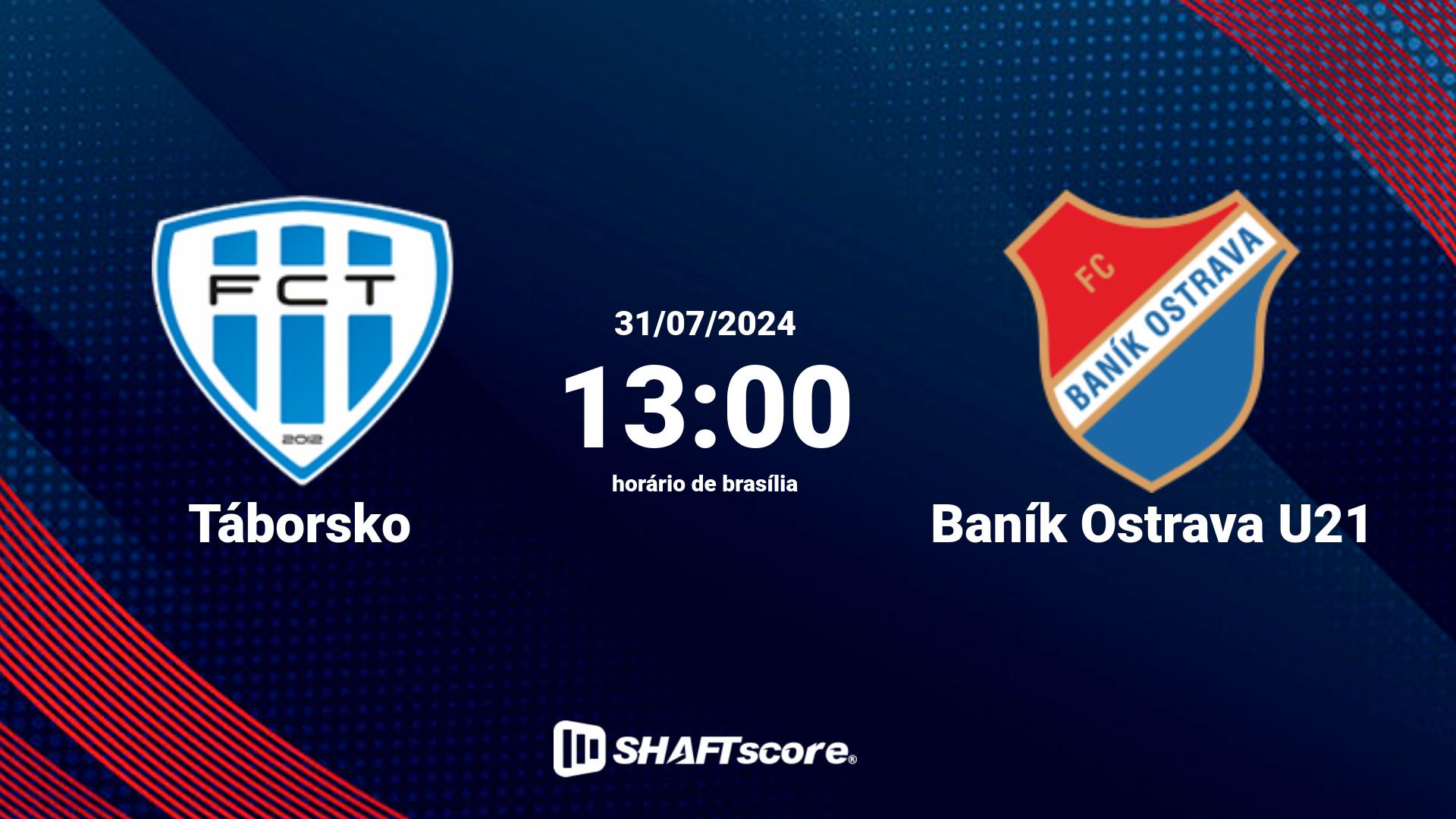 Estatísticas do jogo Táborsko vs Baník Ostrava U21 31.07 13:00