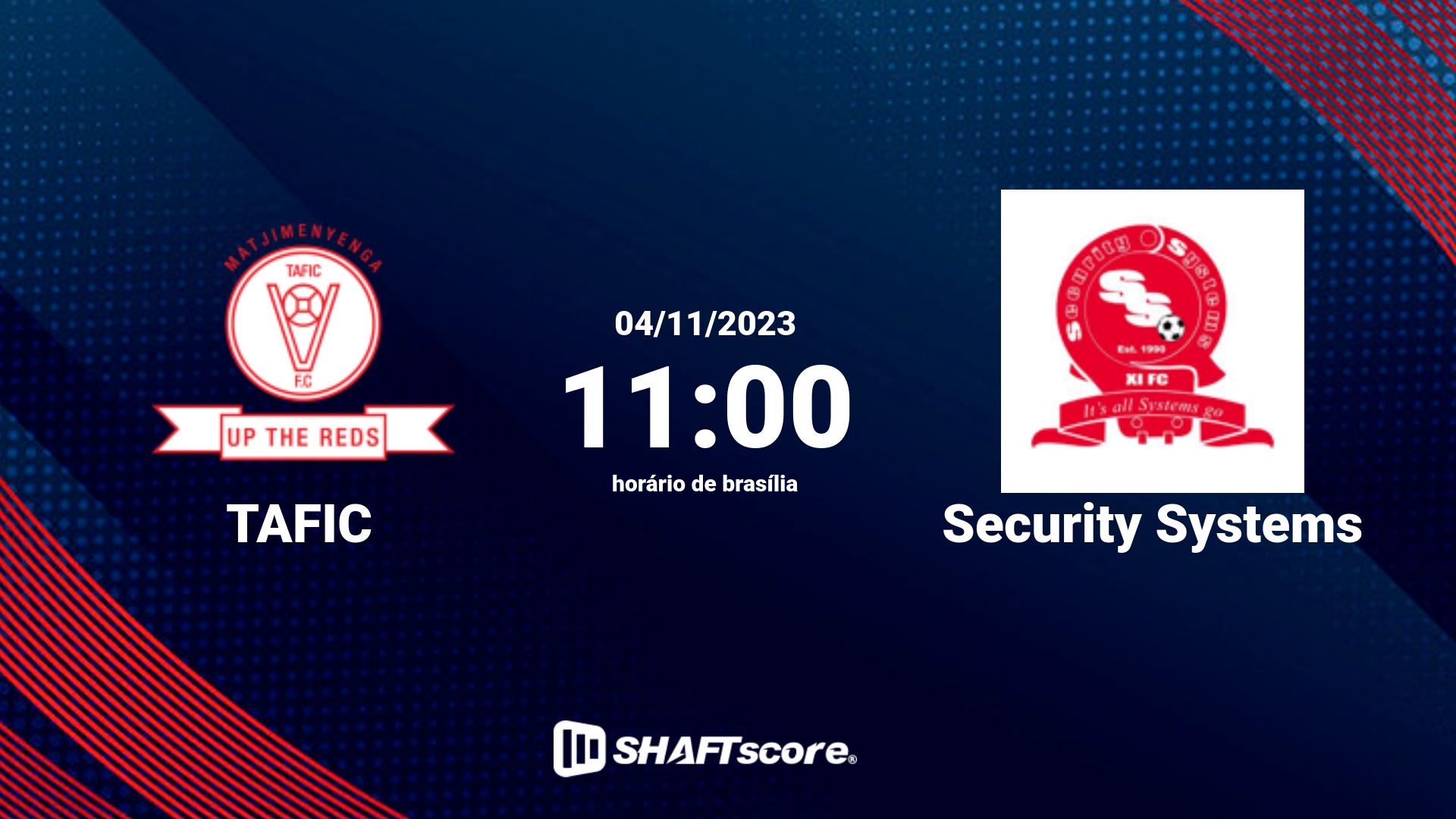 Estatísticas do jogo TAFIC vs Security Systems 04.11 11:00