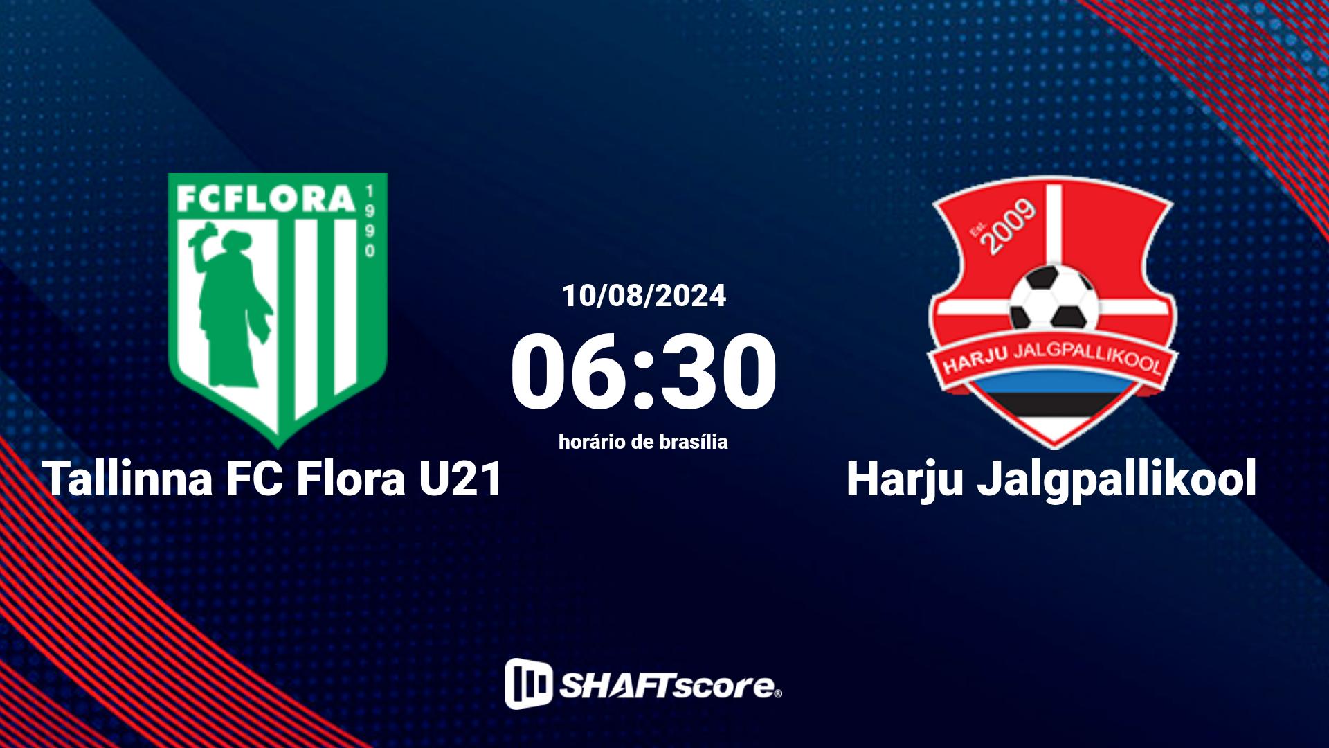 Estatísticas do jogo Tallinna FC Flora U21 vs Harju Jalgpallikool 10.08 06:30