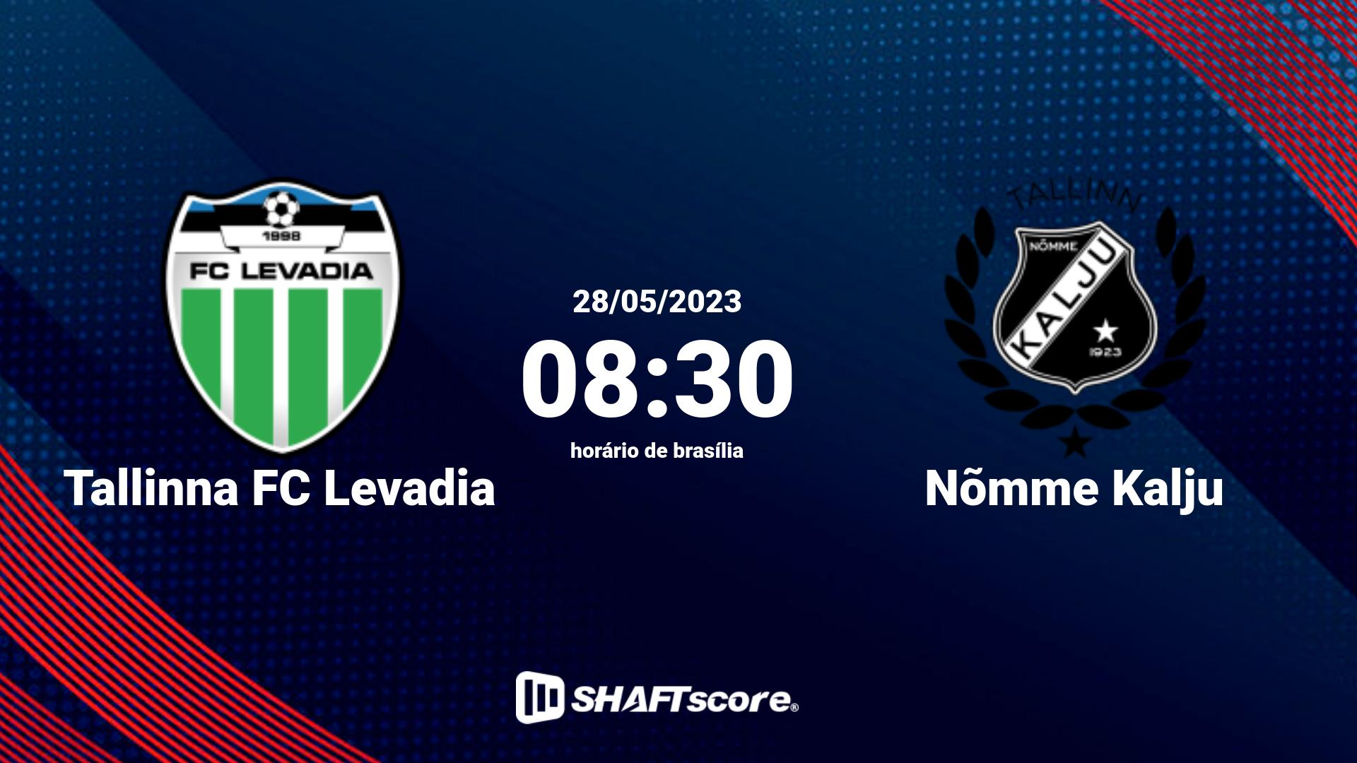 Estatísticas do jogo Tallinna FC Levadia vs Nõmme Kalju 28.05 08:30