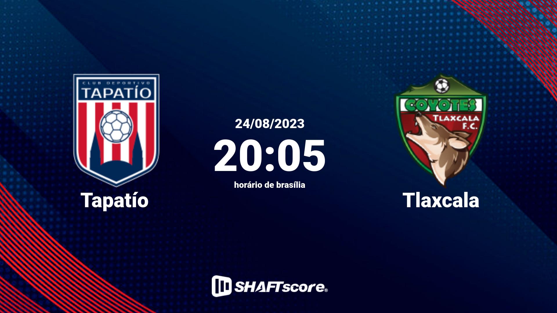 Estatísticas do jogo Tapatío vs Tlaxcala 24.08 20:05