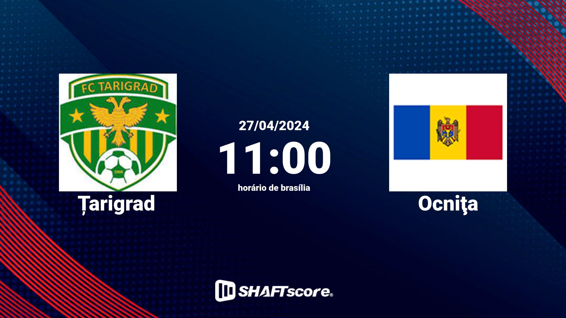 Estatísticas do jogo Țarigrad vs Ocniţa 27.04 11:00