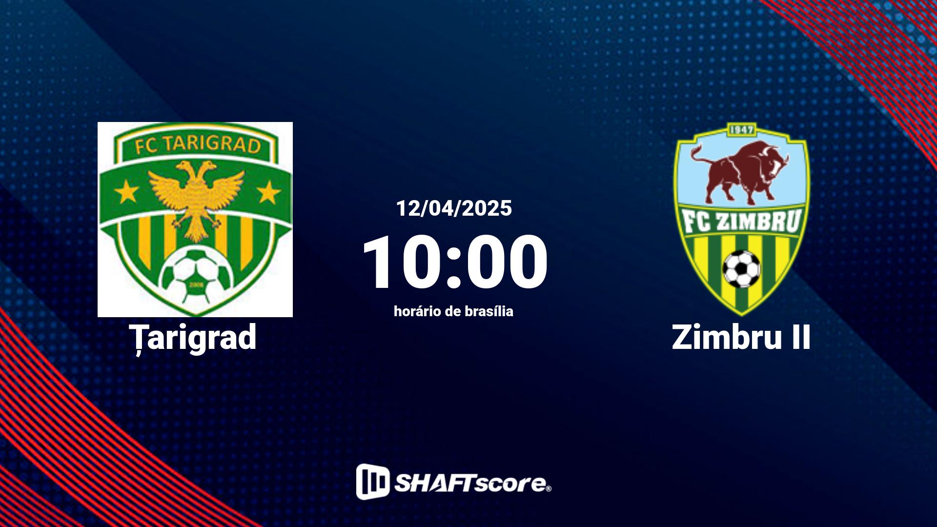 Estatísticas do jogo Țarigrad vs Zimbru II 12.04 10:00