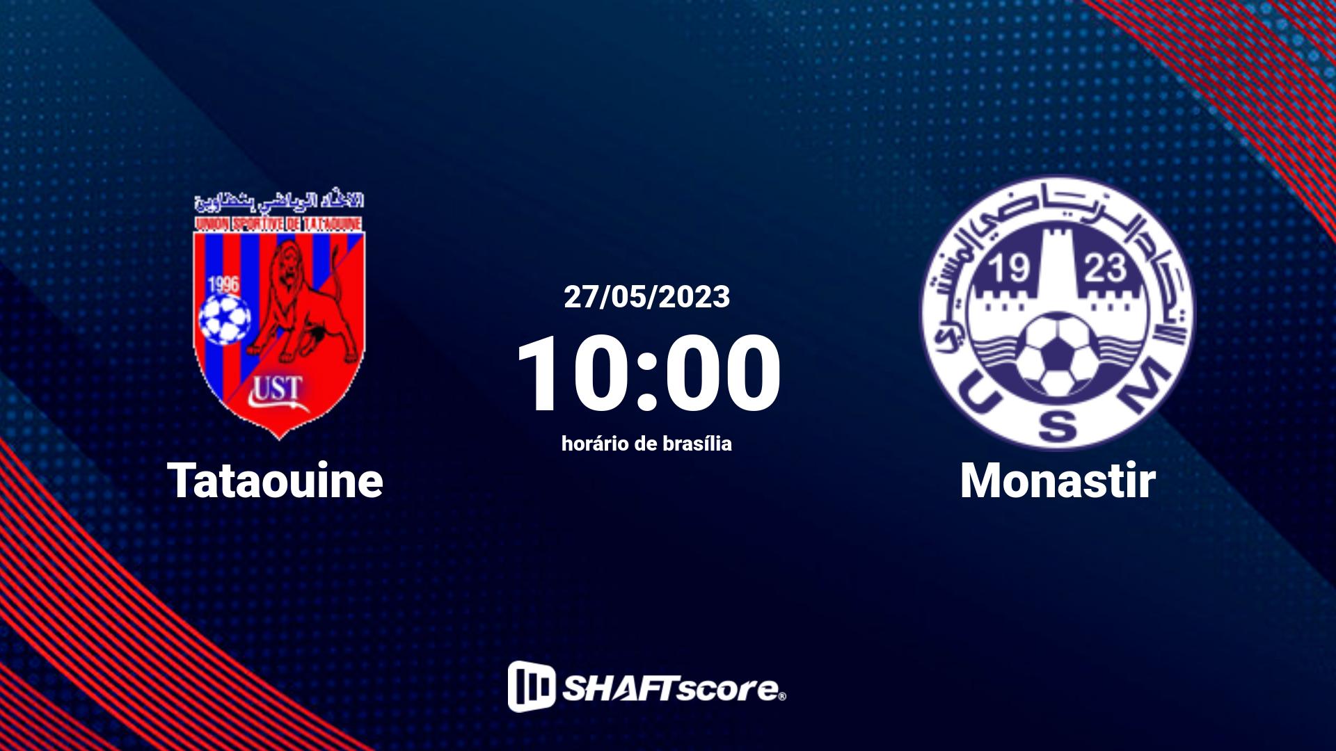 Estatísticas do jogo Tataouine vs Monastir 27.05 10:00