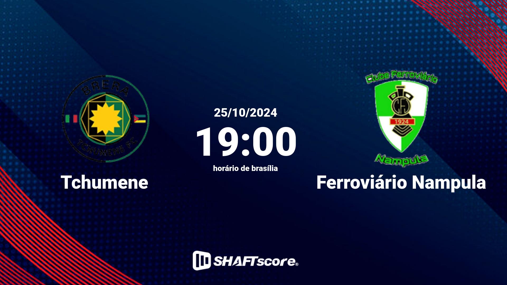 Estatísticas do jogo Tchumene vs Ferroviário Nampula 25.10 19:00