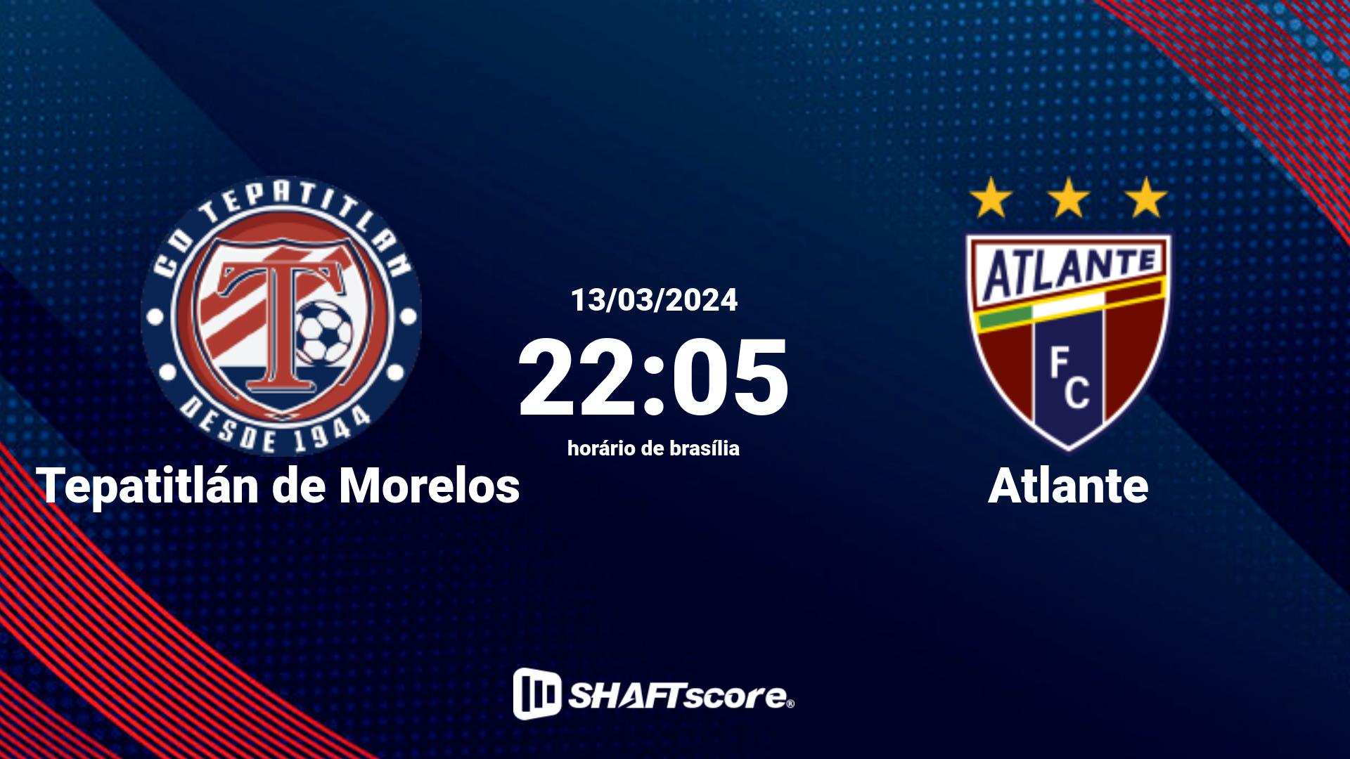 Estatísticas do jogo Tepatitlán de Morelos vs Atlante 13.03 22:05