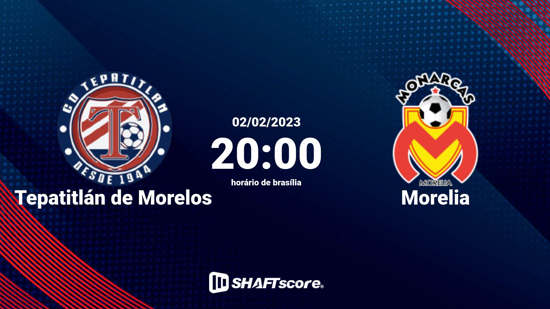 Estatísticas do jogo Tepatitlán de Morelos vs Morelia 02.02 20:00