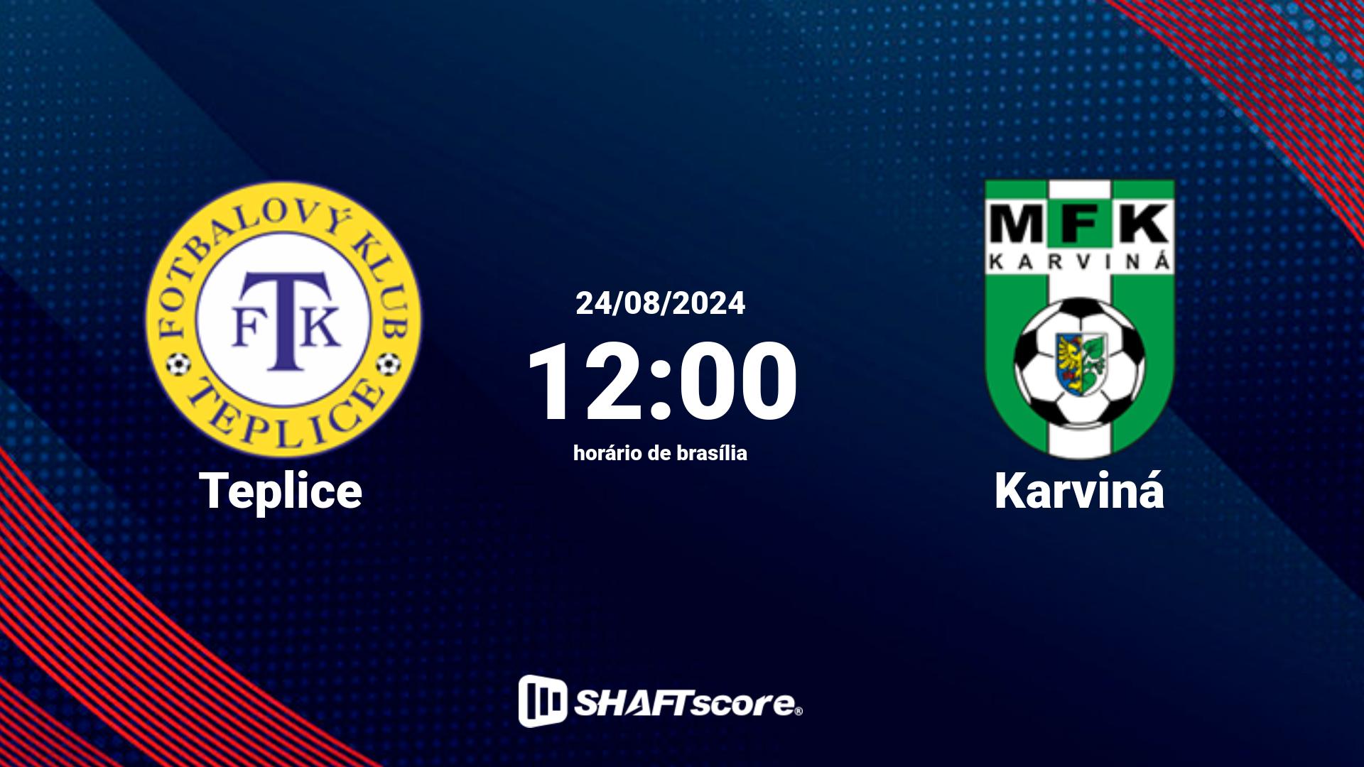 Estatísticas do jogo Teplice vs Karviná 24.08 12:00