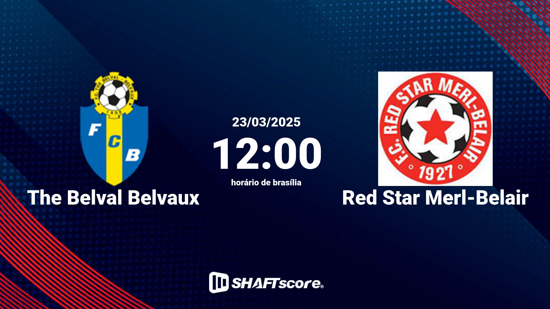 Estatísticas do jogo The Belval Belvaux vs Red Star Merl-Belair 23.03 12:00