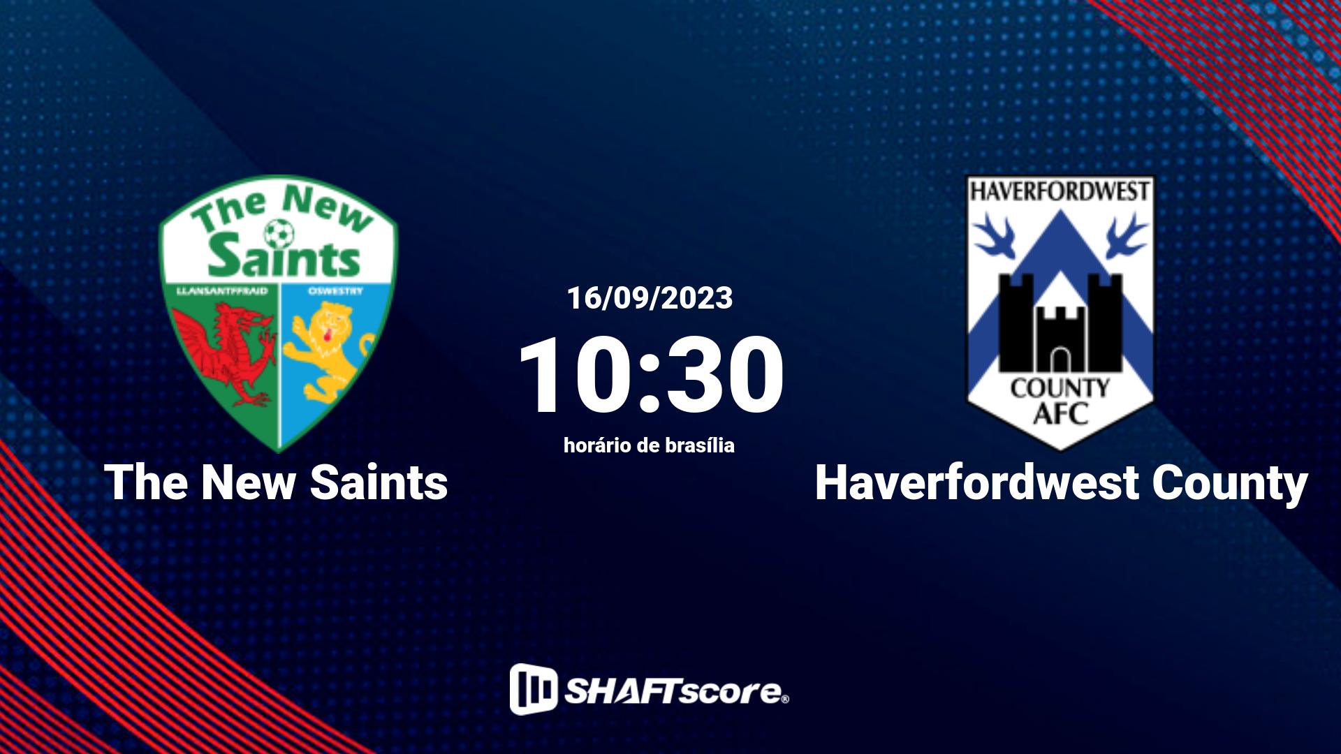 Estatísticas do jogo The New Saints vs Haverfordwest County 16.09 10:30