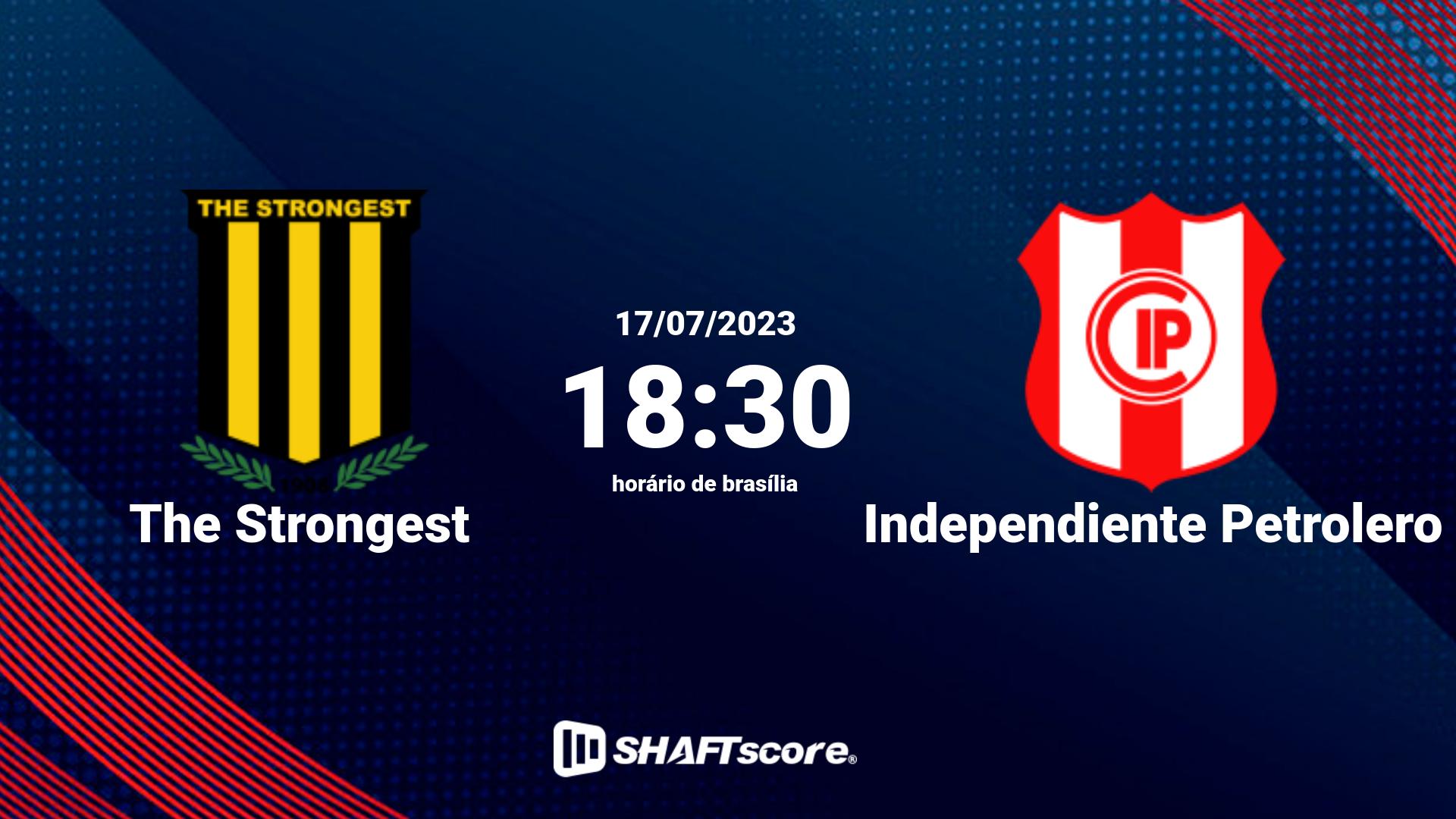 Estatísticas do jogo The Strongest vs Independiente Petrolero 17.07 18:30