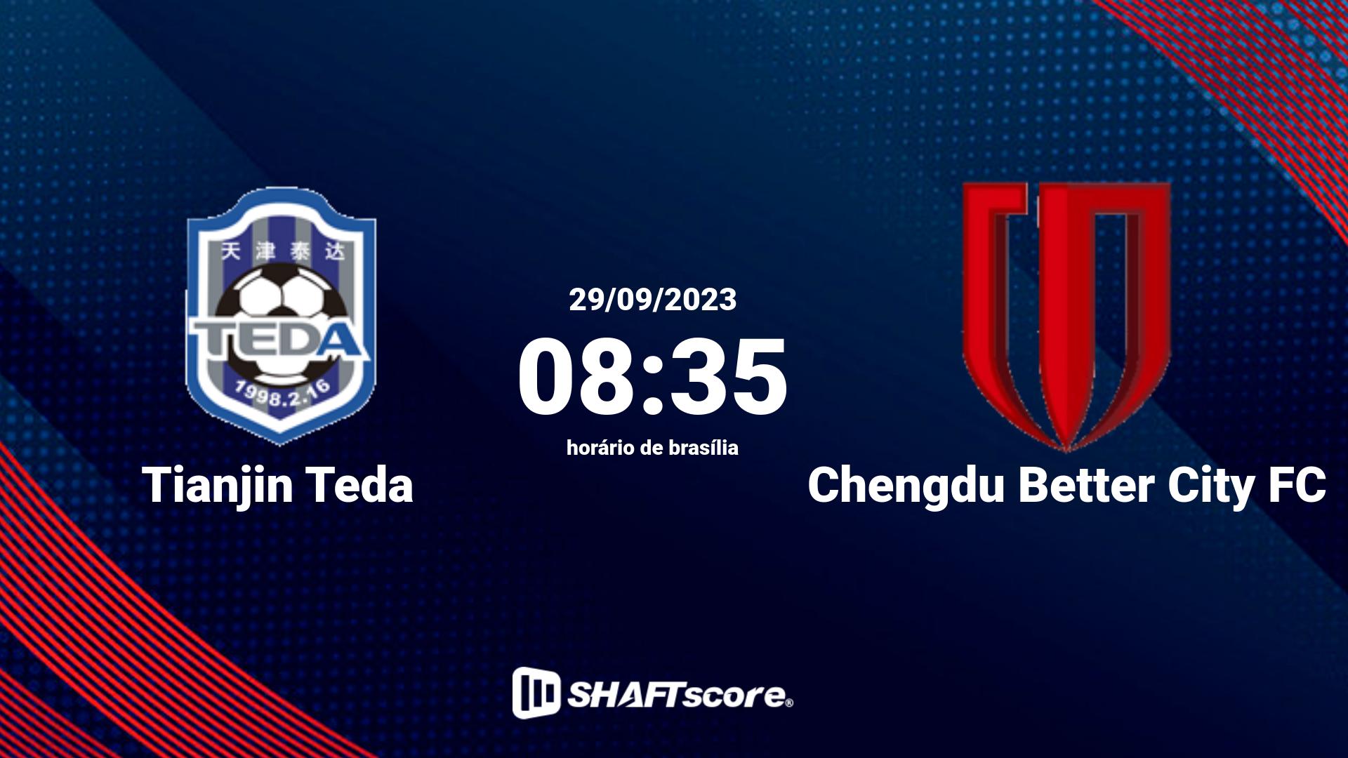 Estatísticas do jogo Tianjin Teda vs Chengdu Better City FC 29.09 08:35