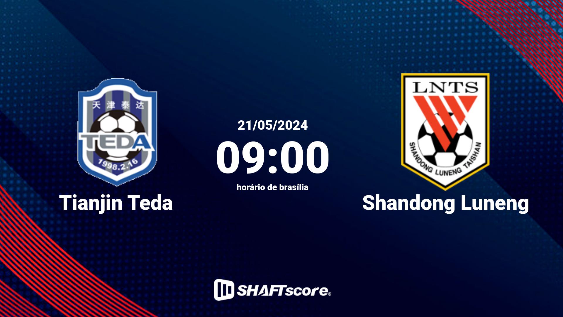 Estatísticas do jogo Tianjin Teda vs Shandong Luneng 21.05 09:00