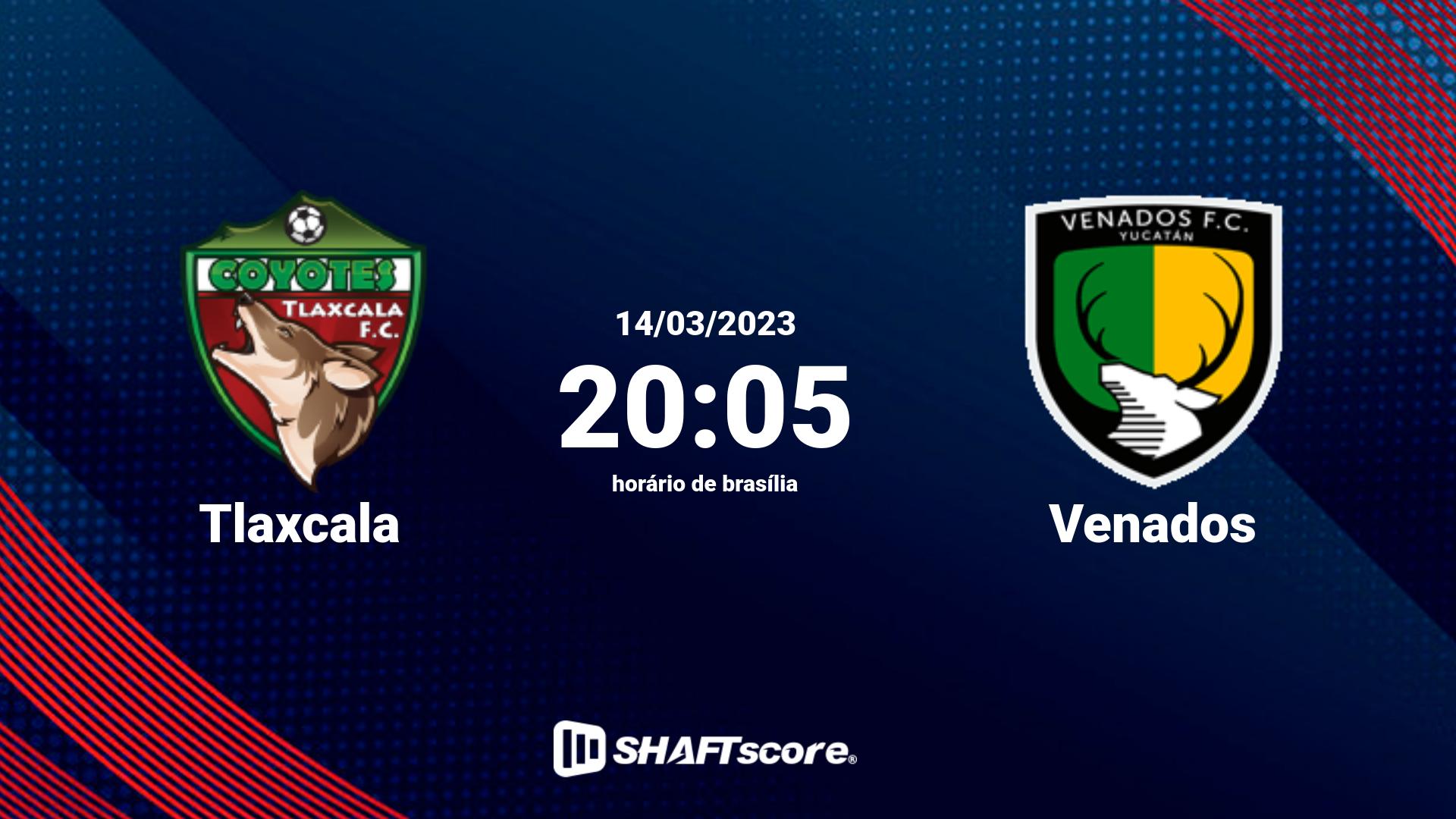 Estatísticas do jogo Tlaxcala vs Venados 14.03 20:05