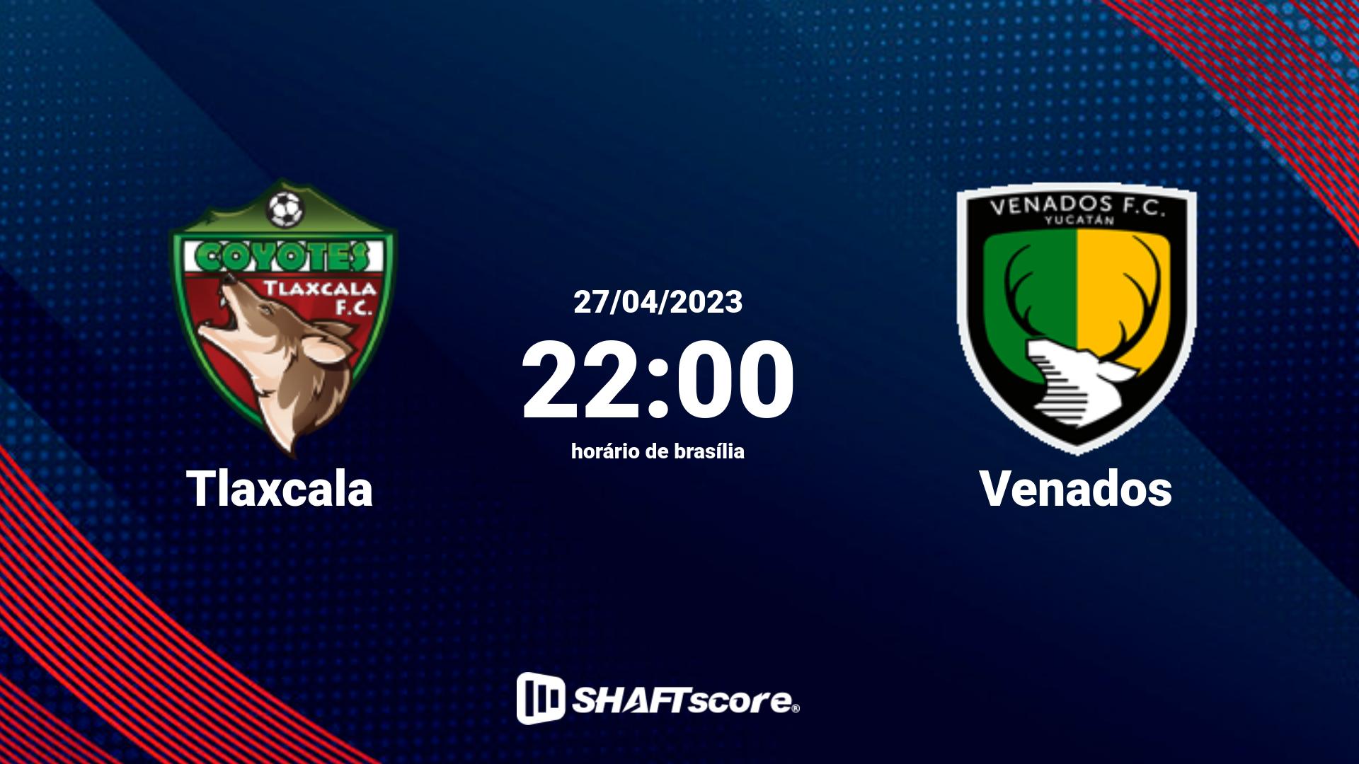 Estatísticas do jogo Tlaxcala vs Venados 27.04 22:00