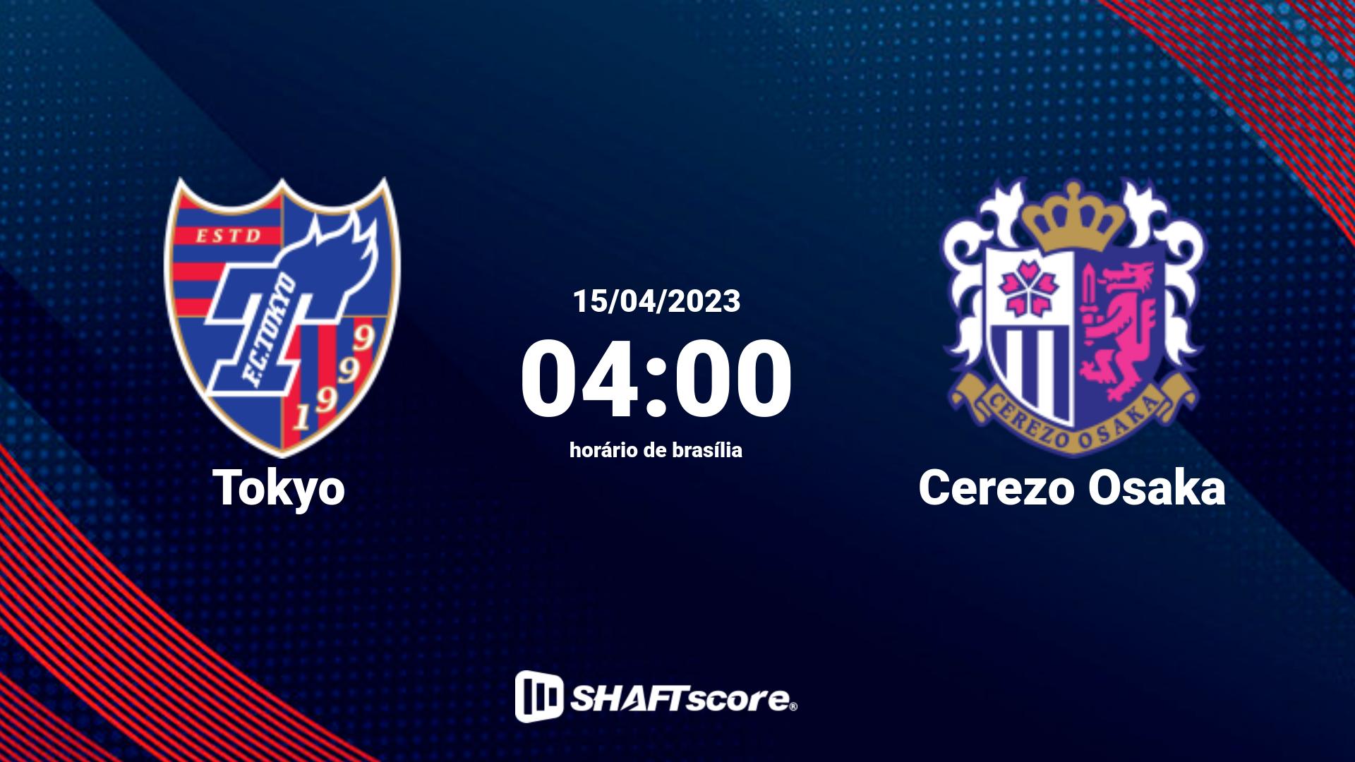 Estatísticas do jogo Tokyo vs Cerezo Osaka 15.04 04:00