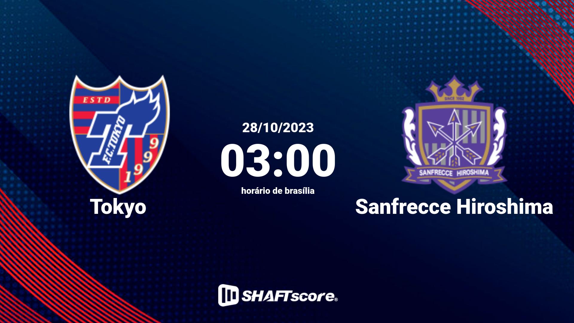 Estatísticas do jogo Tokyo vs Sanfrecce Hiroshima 28.10 03:00