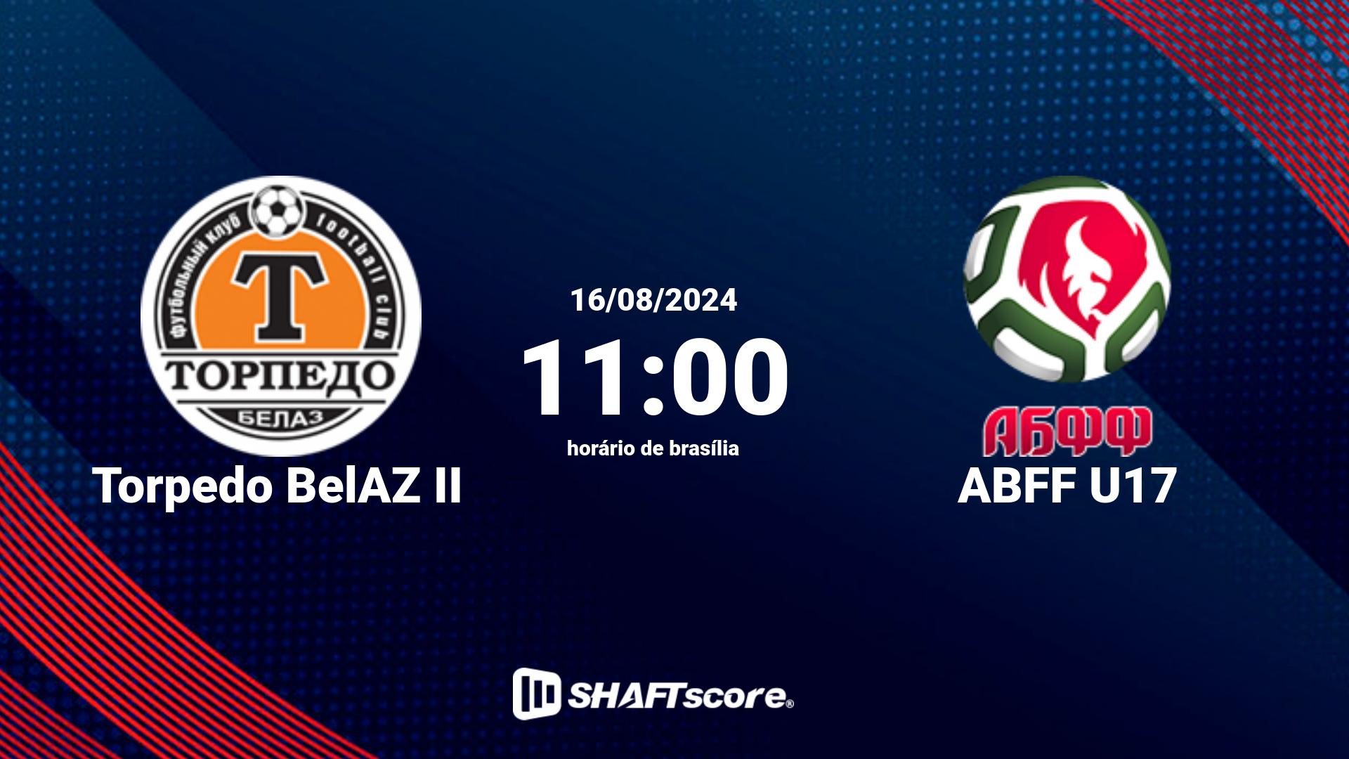 Estatísticas do jogo Torpedo BelAZ II vs ABFF U17 16.08 11:00