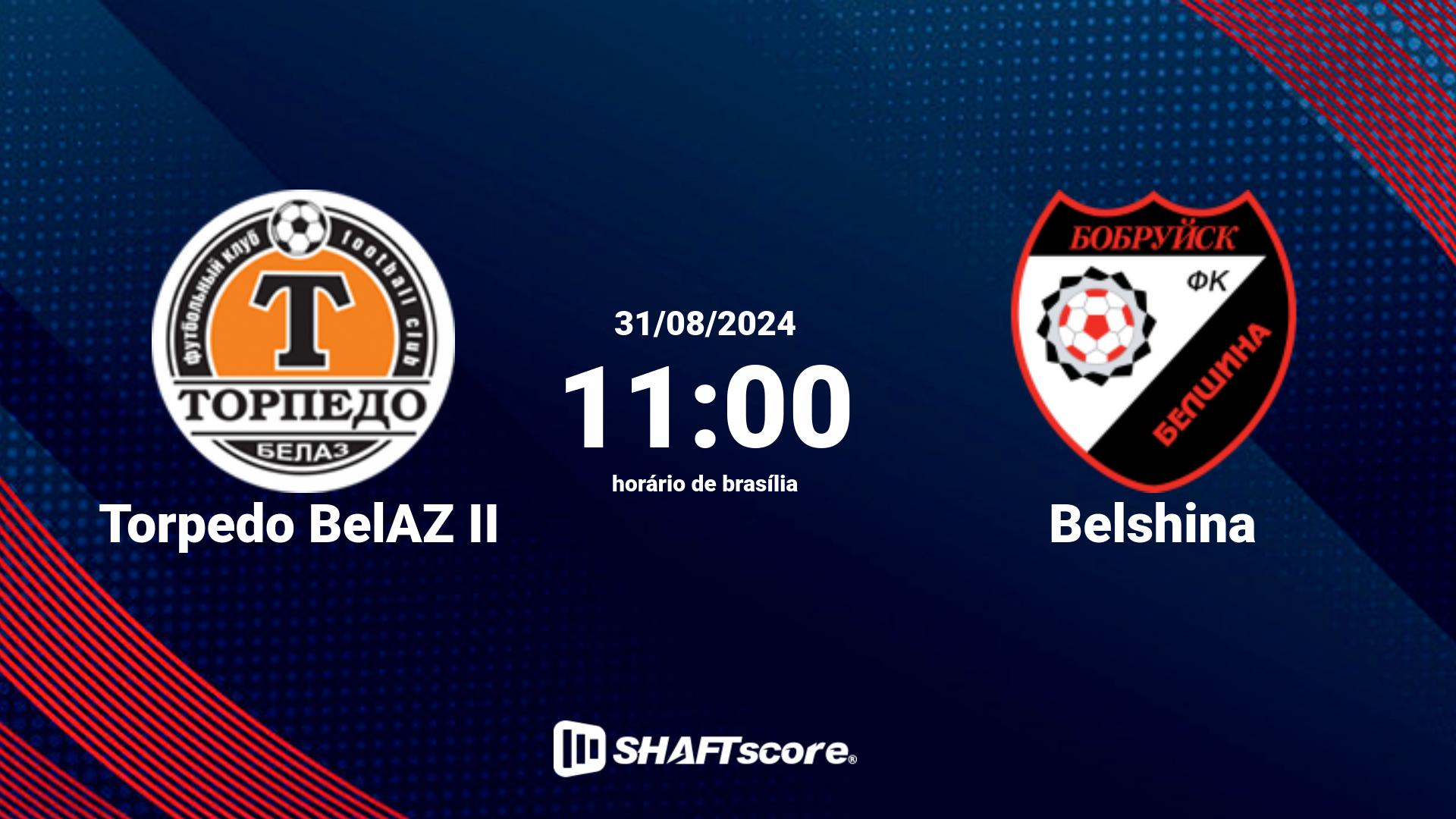 Estatísticas do jogo Torpedo BelAZ II vs Belshina 31.08 11:00