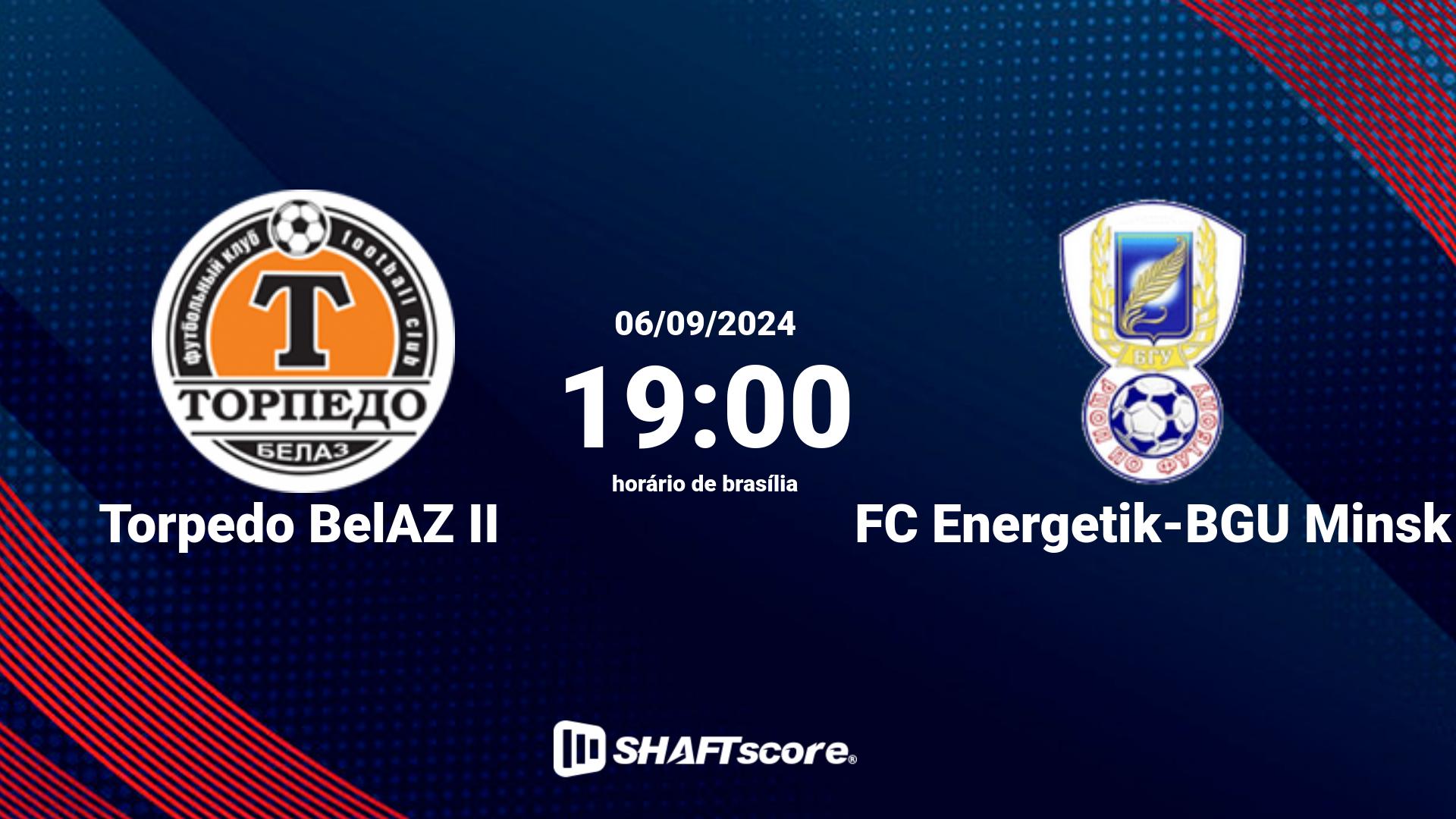 Estatísticas do jogo Torpedo BelAZ II vs FC Energetik-BGU Minsk 25.09 10:30