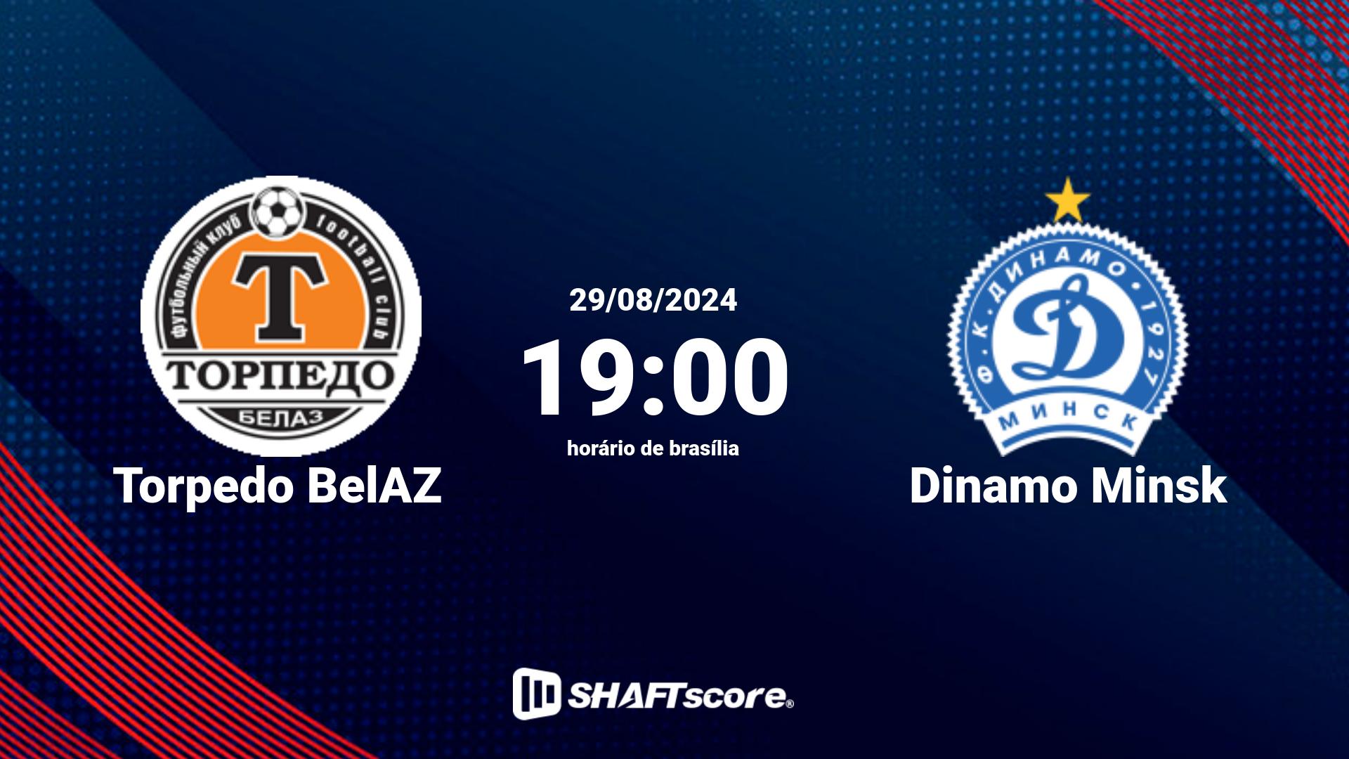 Estatísticas do jogo Torpedo BelAZ vs Dinamo Minsk 29.08 19:00