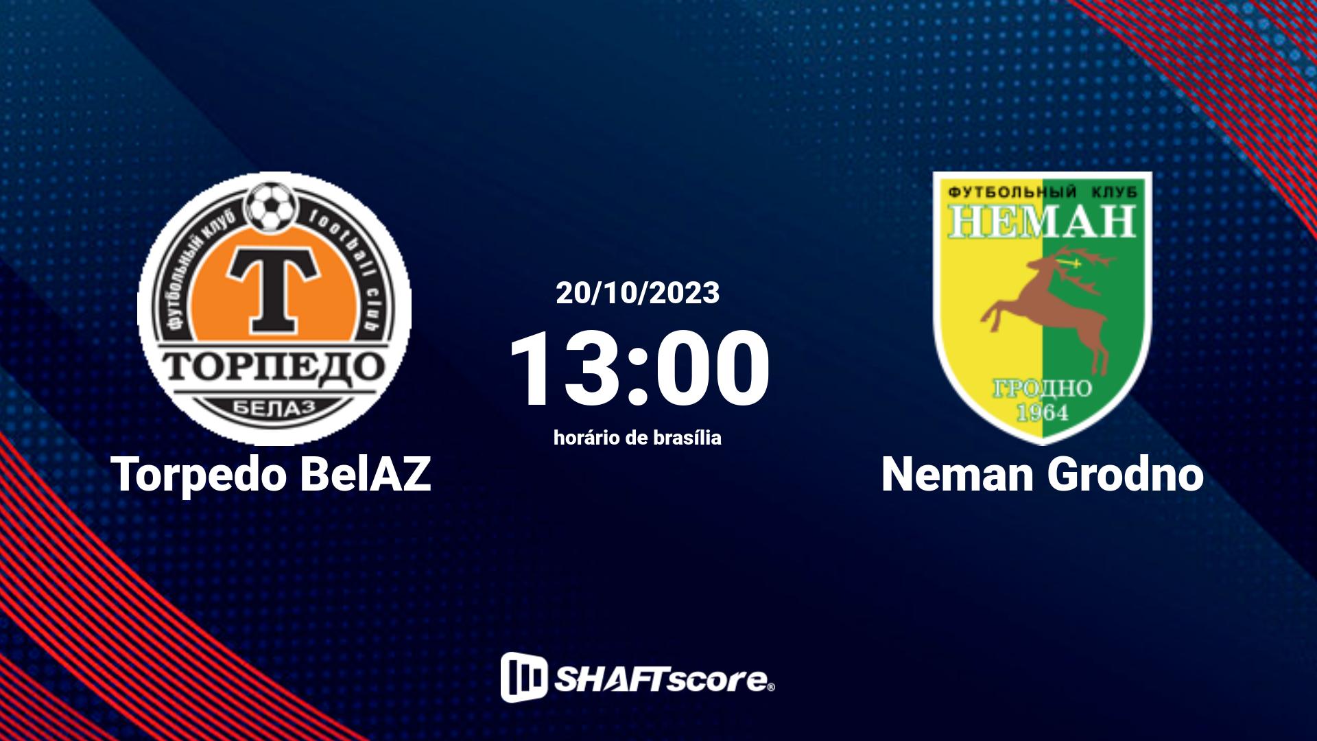 Estatísticas do jogo Torpedo BelAZ vs Neman Grodno 20.10 13:00