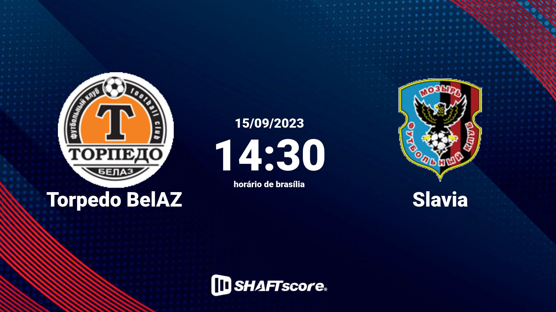 Estatísticas do jogo Torpedo BelAZ vs Slavia 15.09 14:30