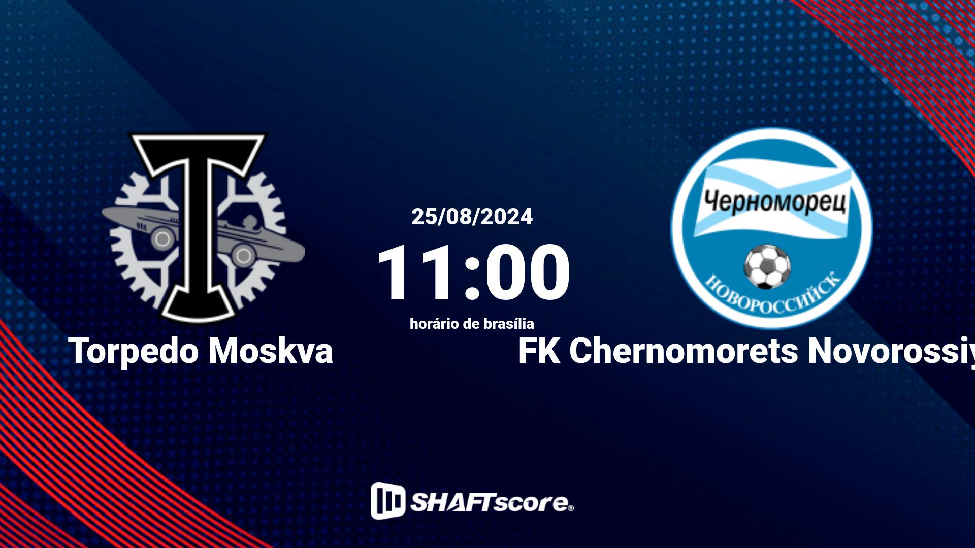 Estatísticas do jogo Torpedo Moskva vs FK Chernomorets Novorossiysk 25.08 11:00