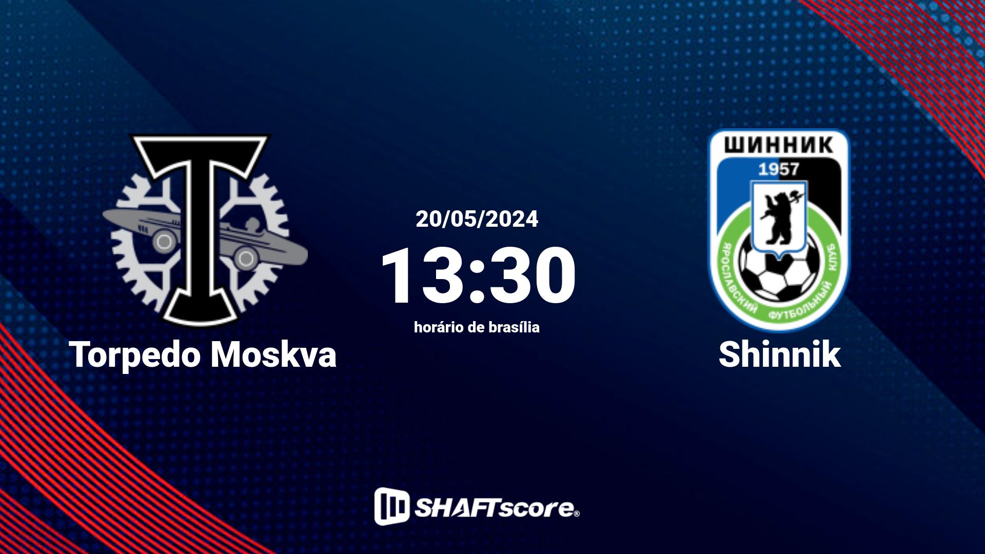 Estatísticas do jogo Torpedo Moskva vs Shinnik 20.05 13:30