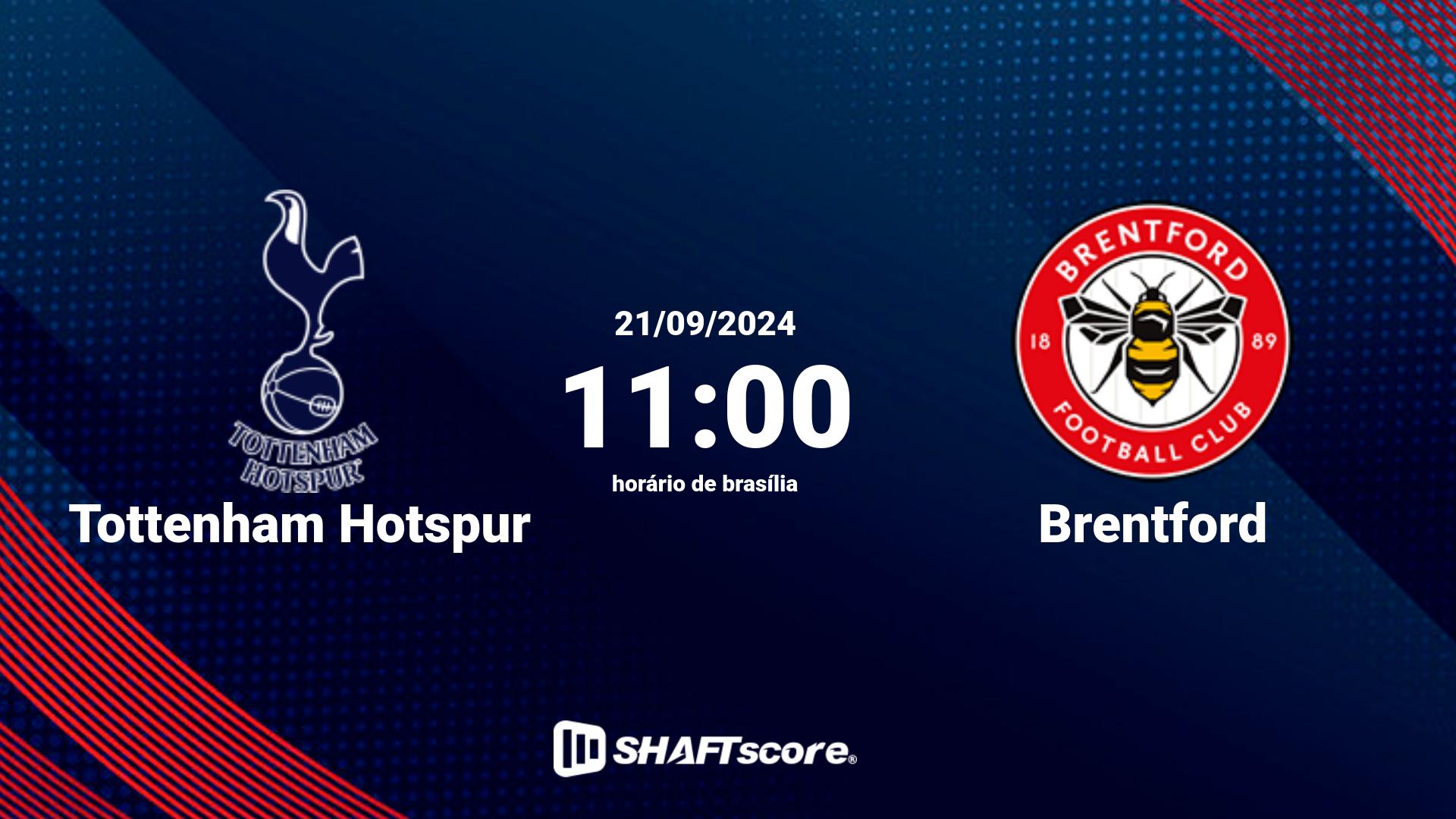 Estatísticas do jogo Tottenham Hotspur vs Brentford 21.09 11:00