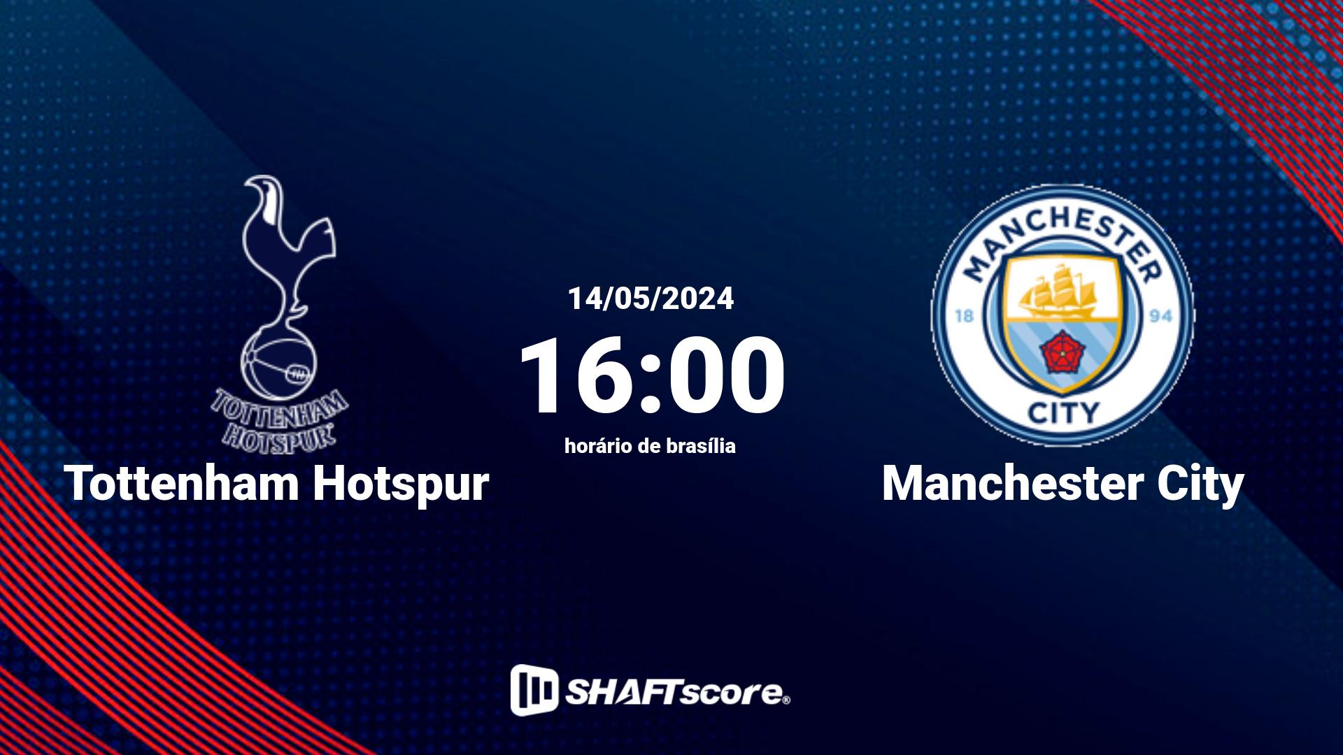 Estatísticas do jogo Tottenham Hotspur vs Manchester City 14.05 16:00