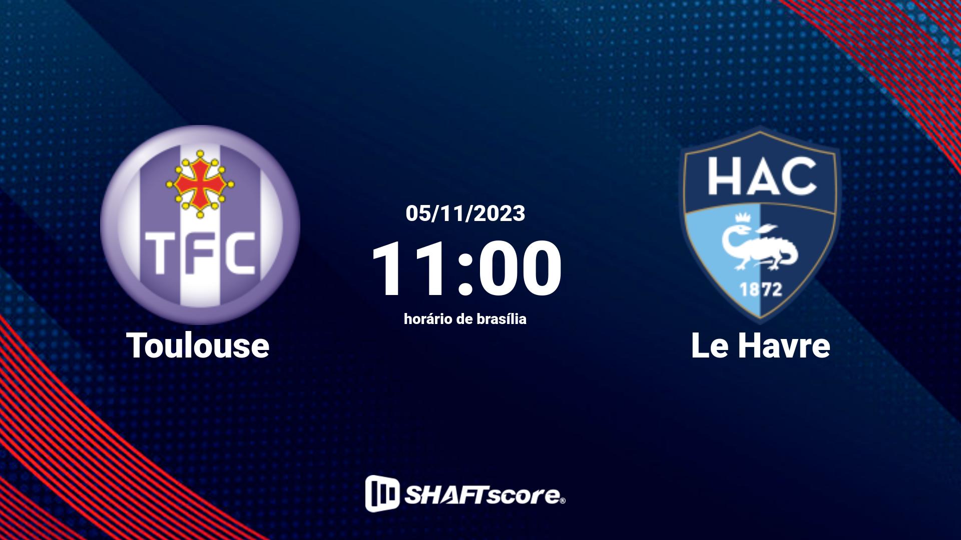 Estatísticas do jogo Toulouse vs Le Havre 05.11 11:00