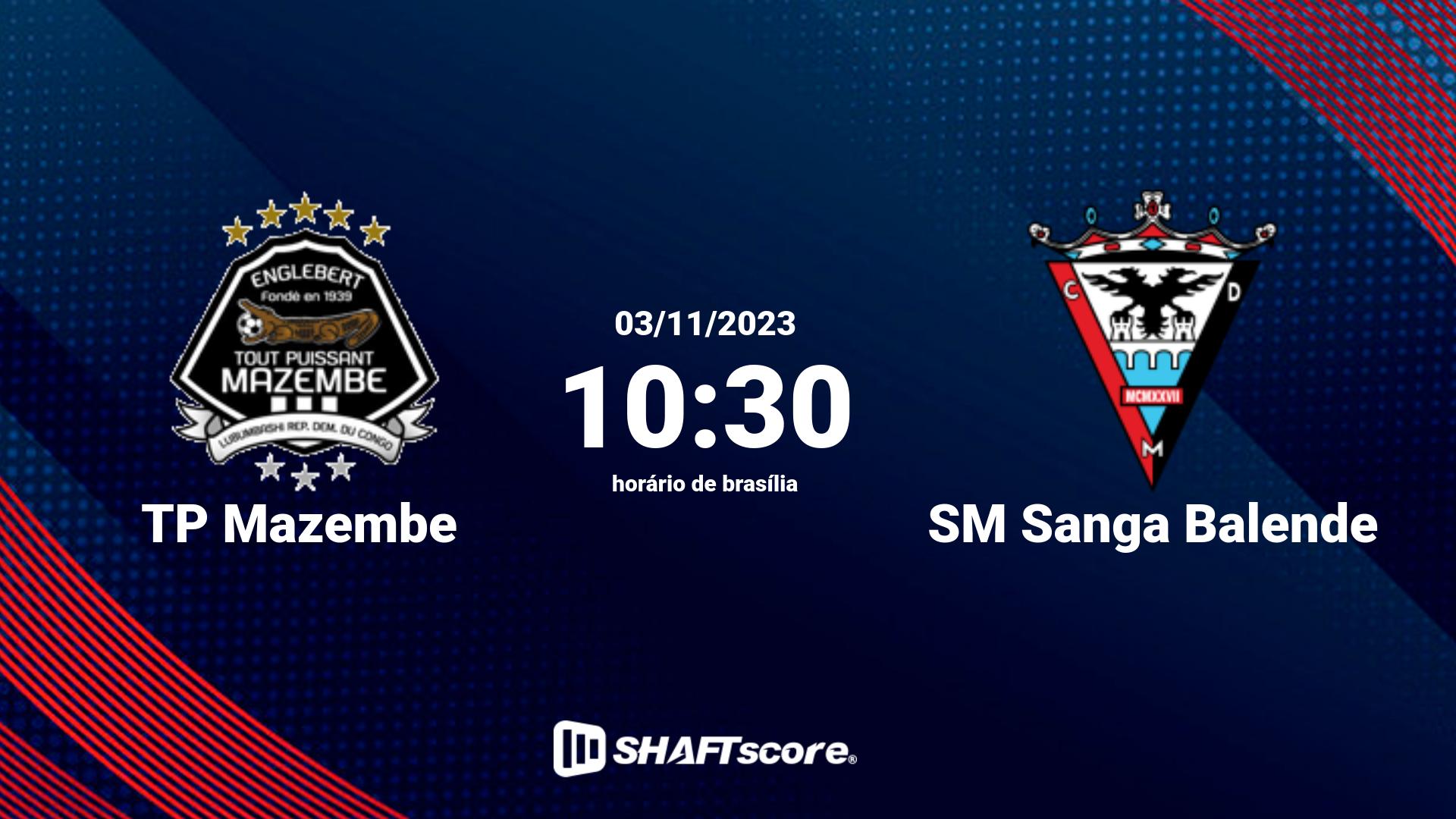 Estatísticas do jogo TP Mazembe vs SM Sanga Balende 03.11 10:30